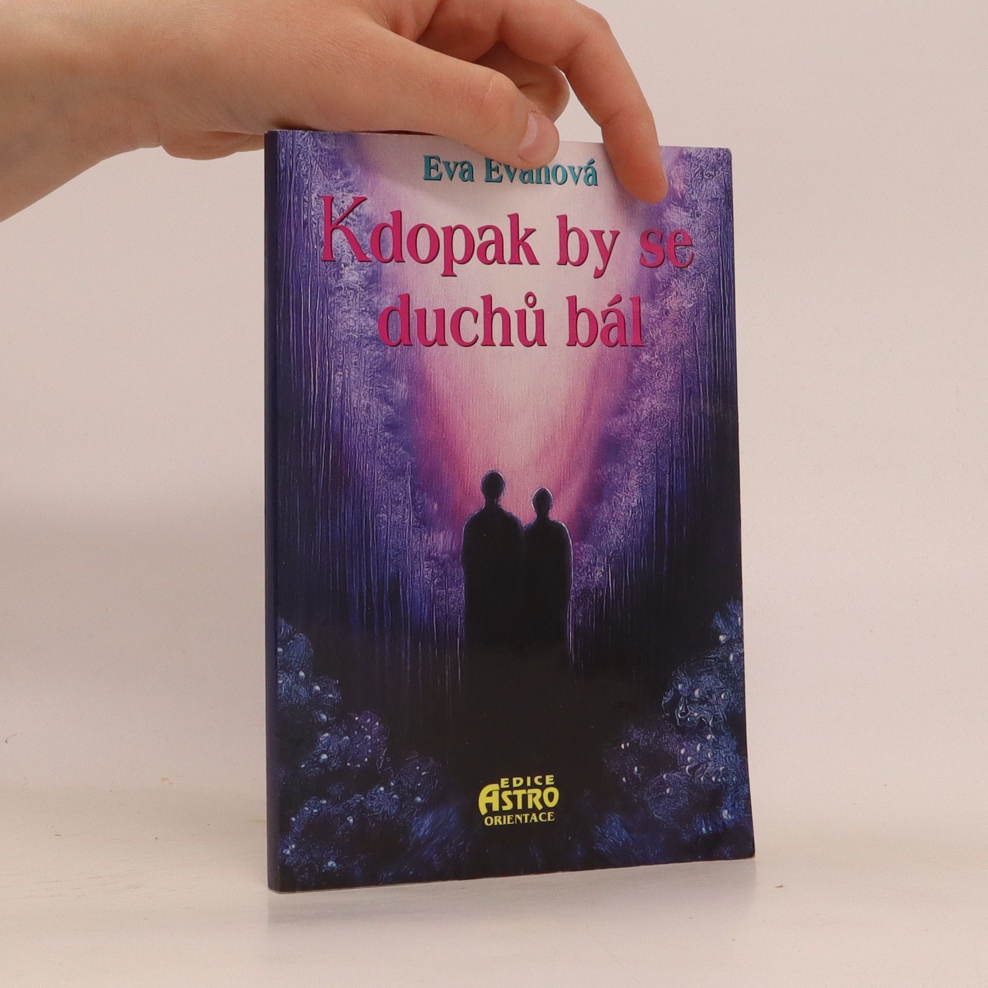 Eva Evanová Kdopak by se duchů bál