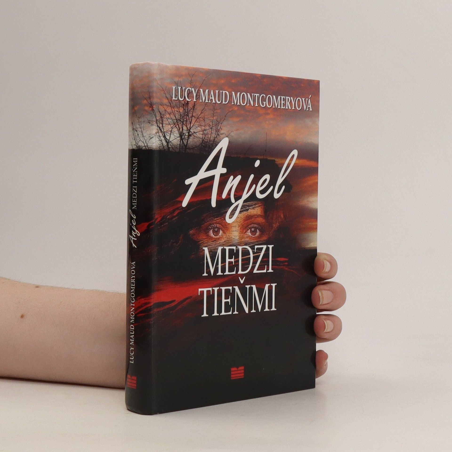 Lucy Maud Montgomery Anjel medzi tieňmi