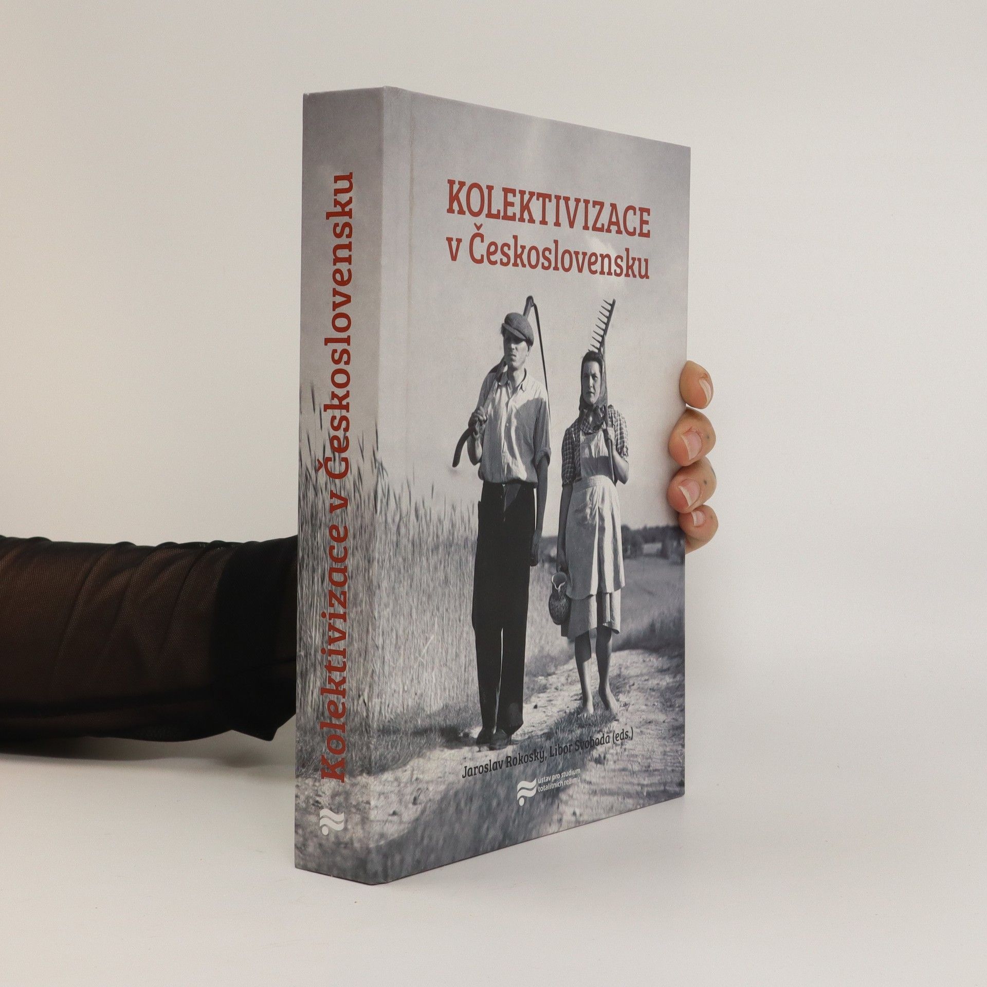 Jaroslav Rokoský Kolektivizace v Československu