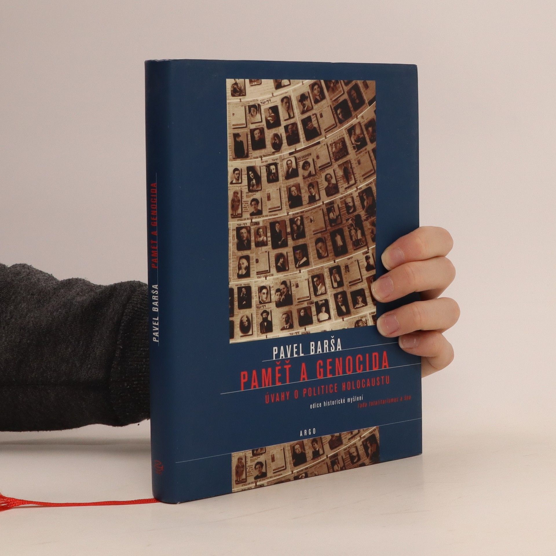 Pavel Barša Paměť a genocida - Úvahy o politice holocaustu