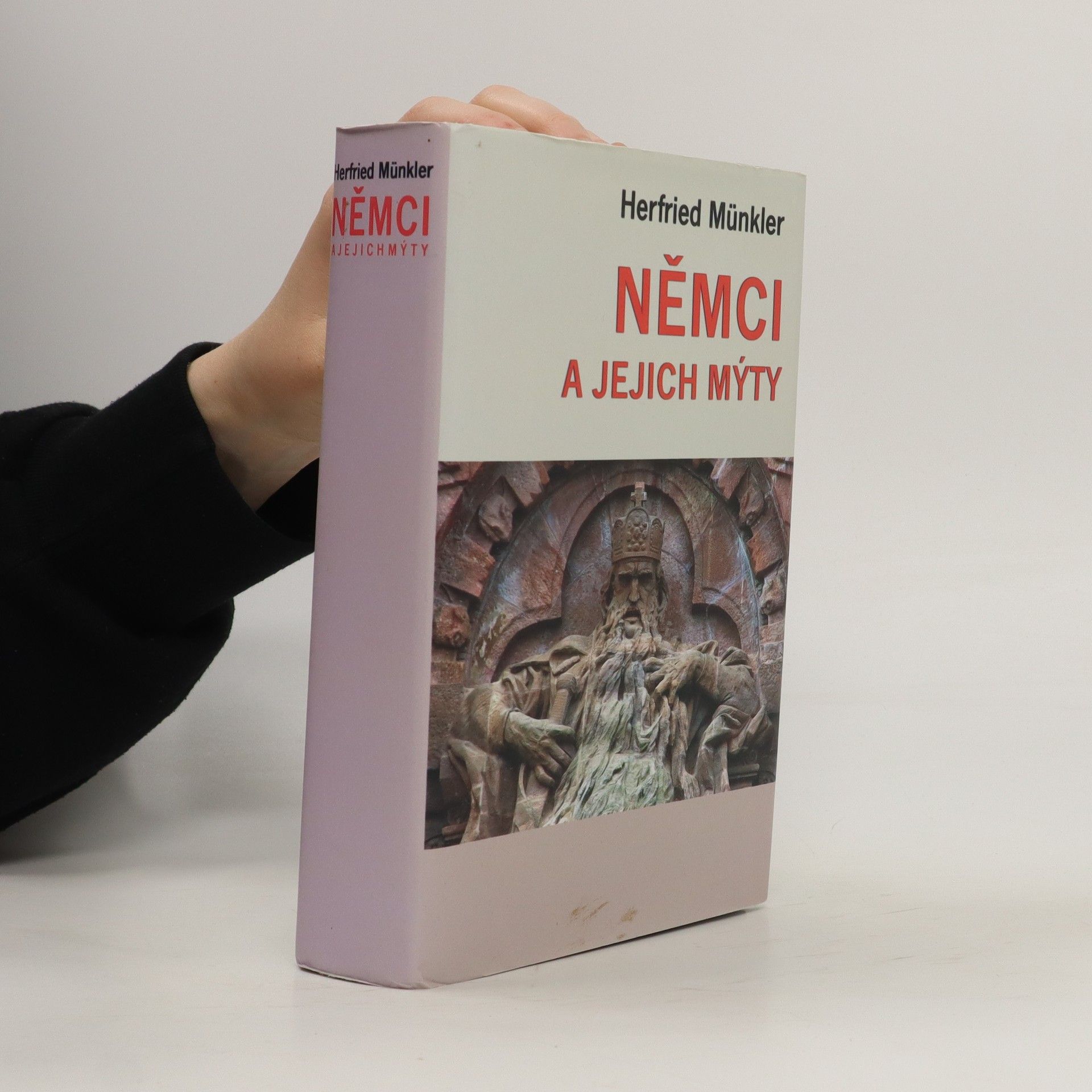 Herfried Münkler Němci a jejich mýty