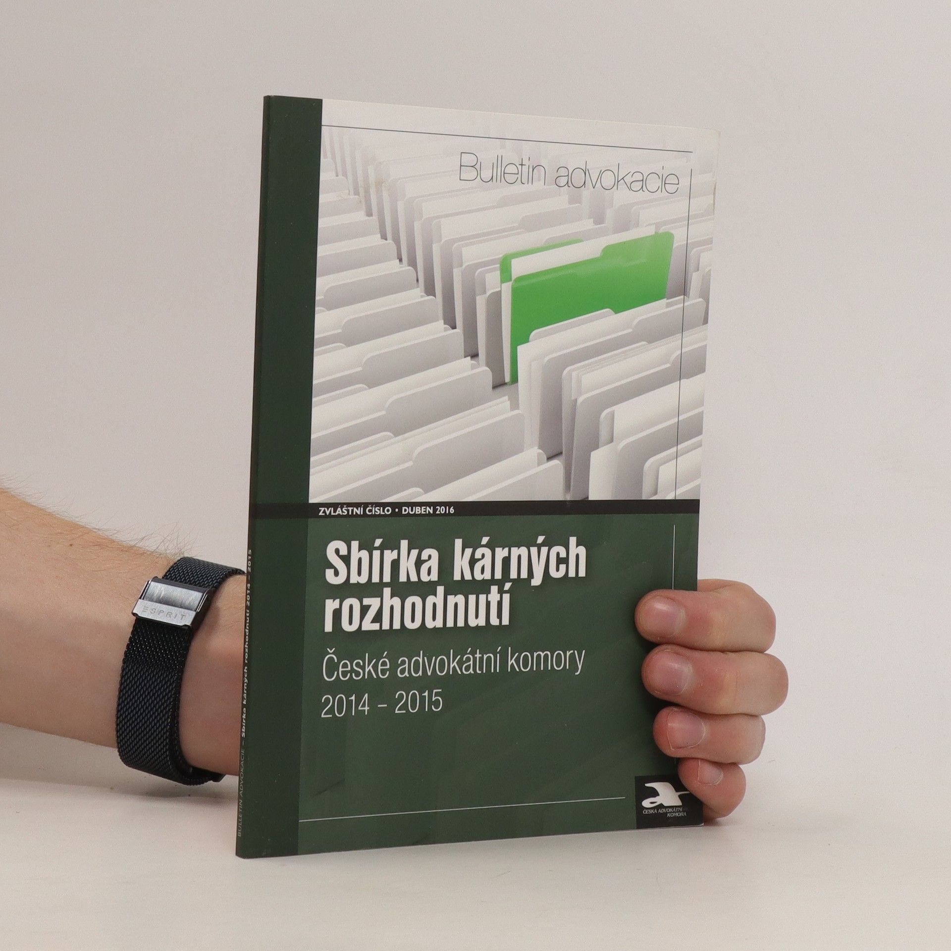 Autorenkollektiv Sbírka kárných rozhodnutí České advokátní komory 2014 - 2015