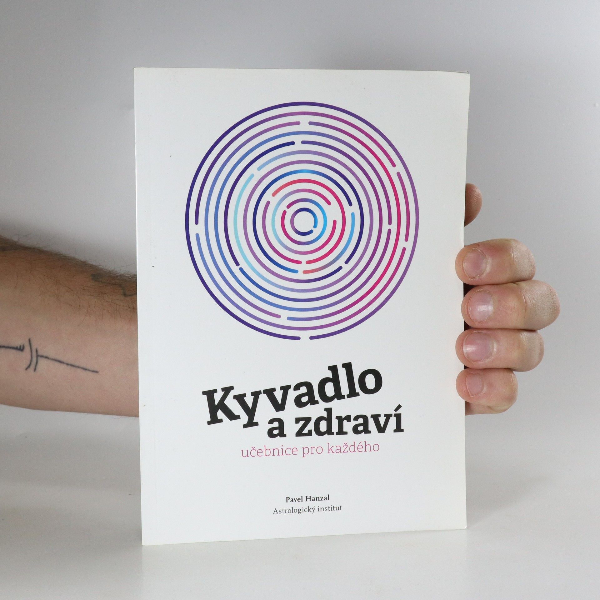 Pavel Hanzal Kyvadlo a zdraví