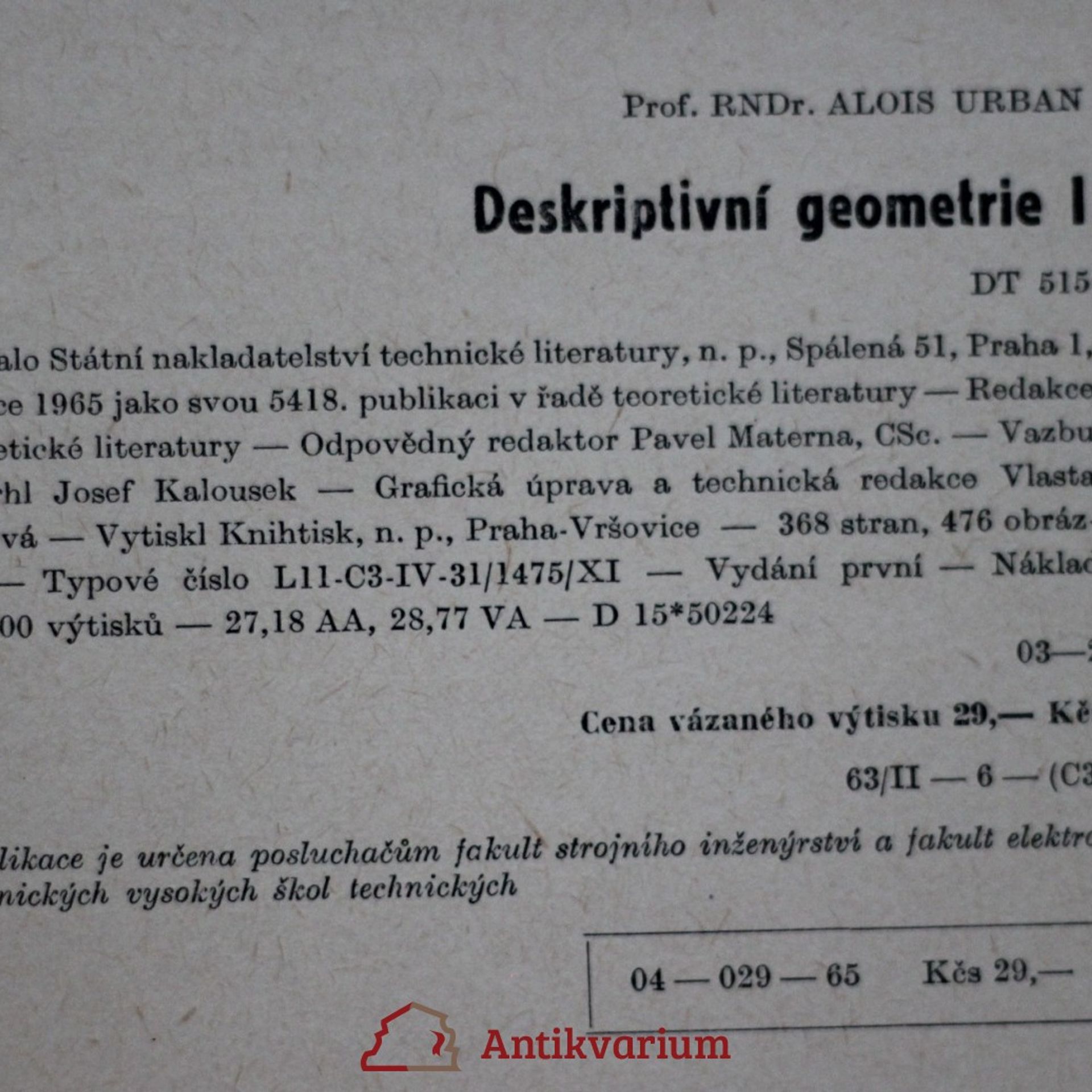 Alois Urban Deskriptivní geometrie : Vysokošk. učebnice. 1. [díl]
