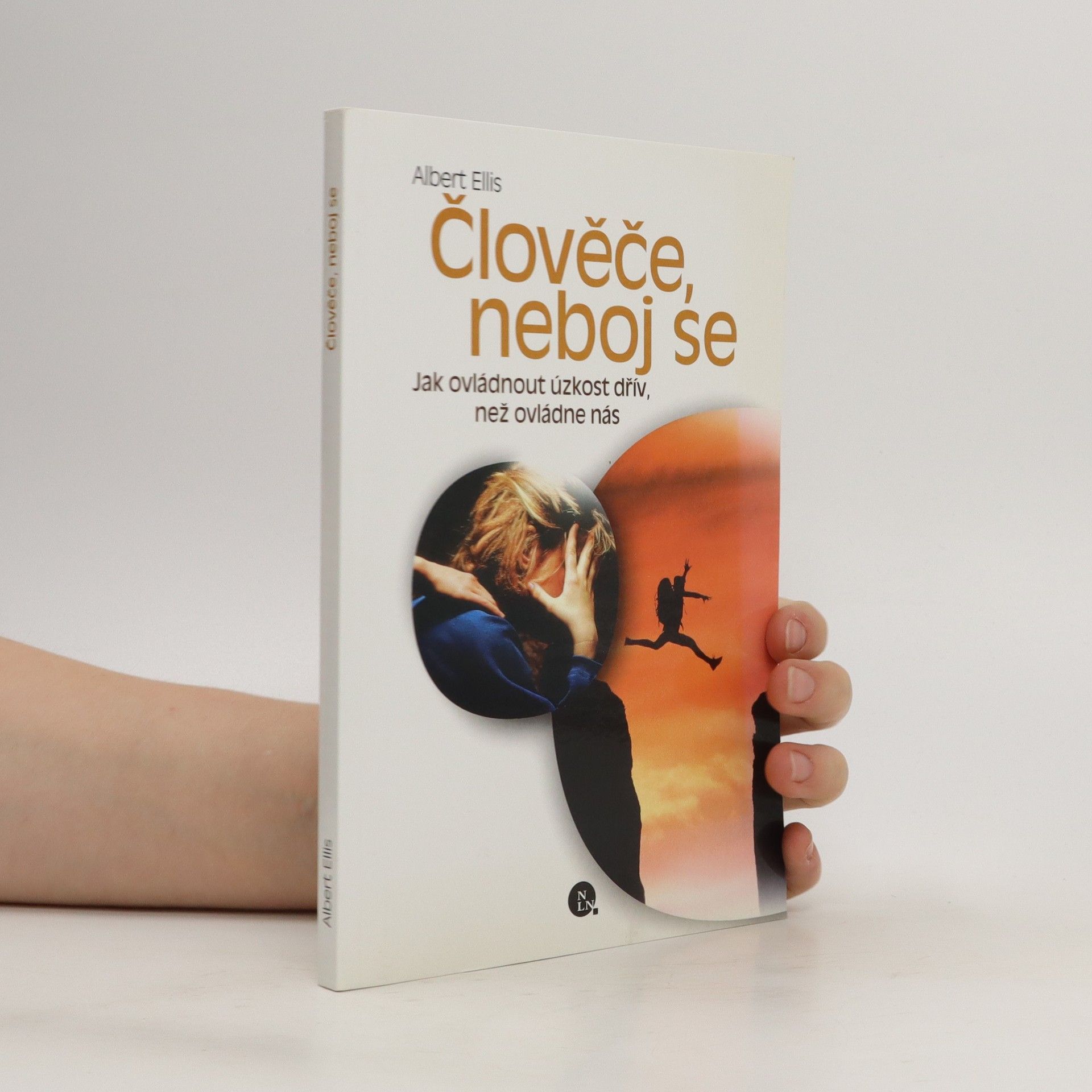 Albert Ellis Člověče, neboj se