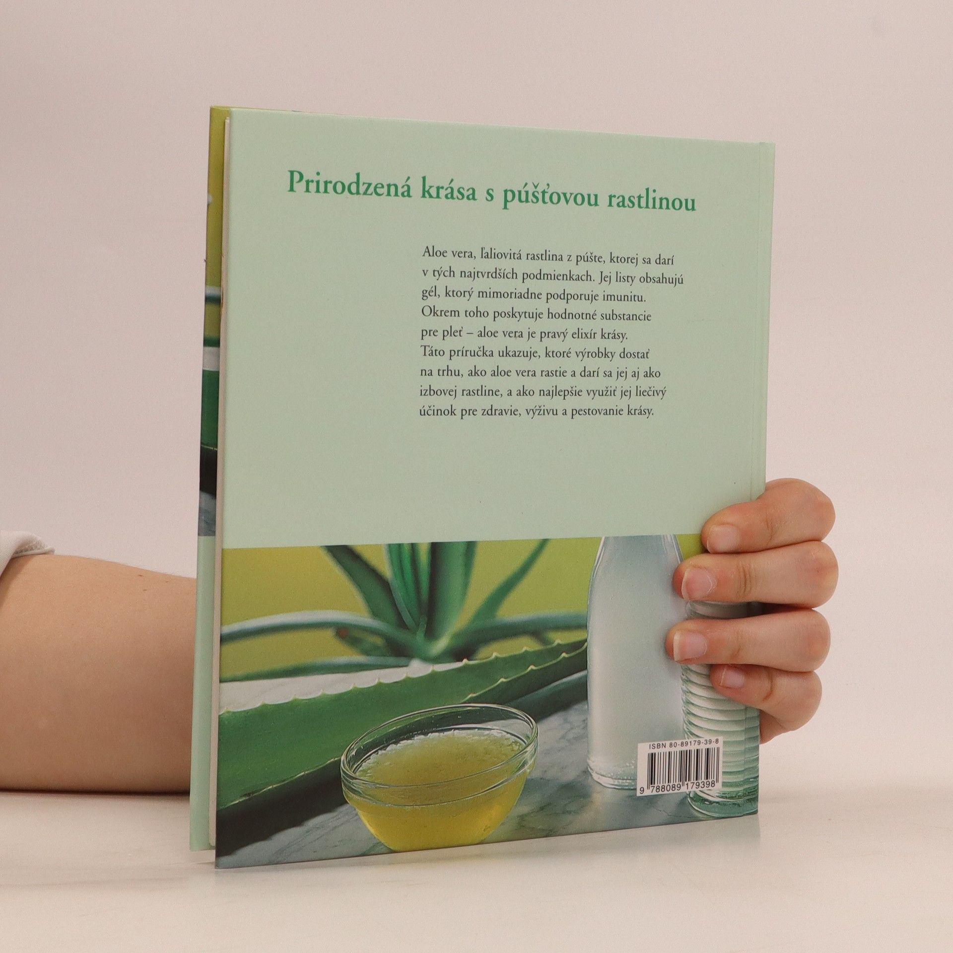 . Ulla Rahn Huber prel. Drahoslava Blažejová Prírodne liečiť a ošetrovať s Aloe vera