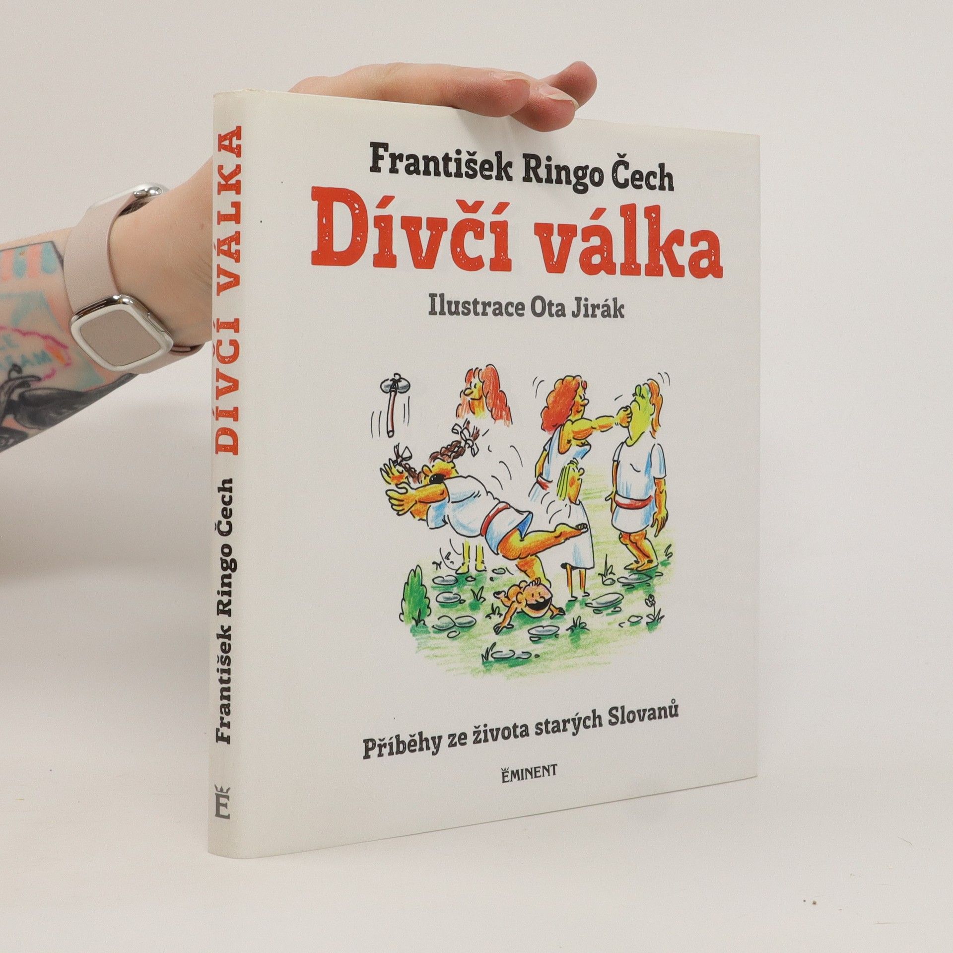 František Ringo Čech Dívčí válka : příběhy ze života starých Slovanů