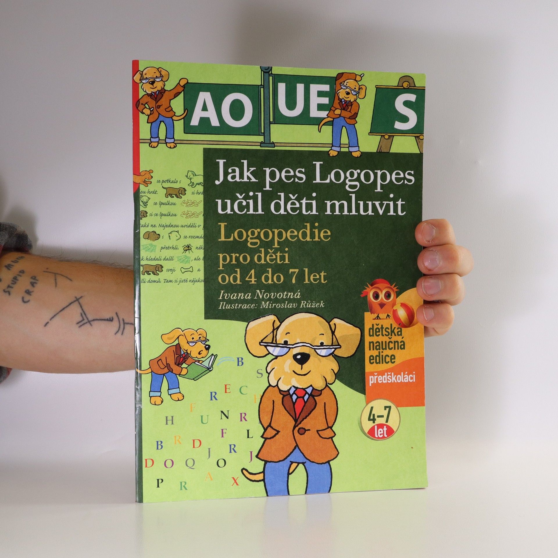 Ivana Novotná Jak pes Logopes učil děti mluvit. Logopedie pro děti od 4 do 7 let