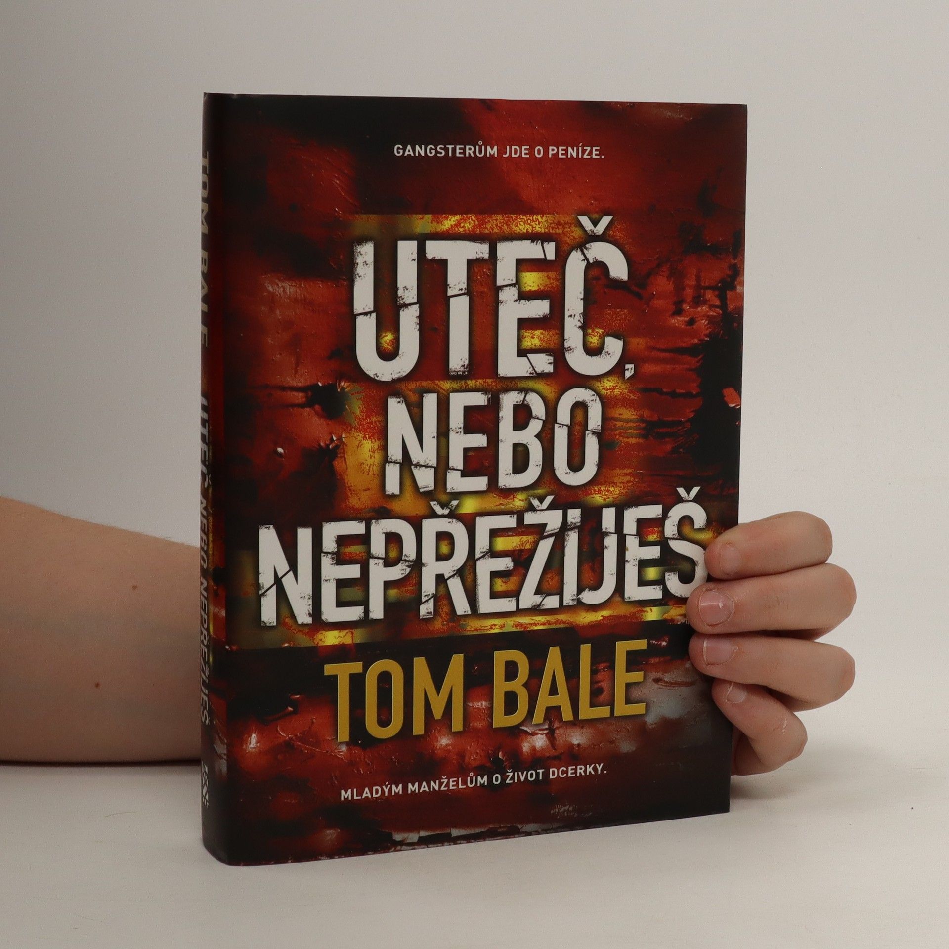 Tom Bale Uteč, nebo nepřežiješ