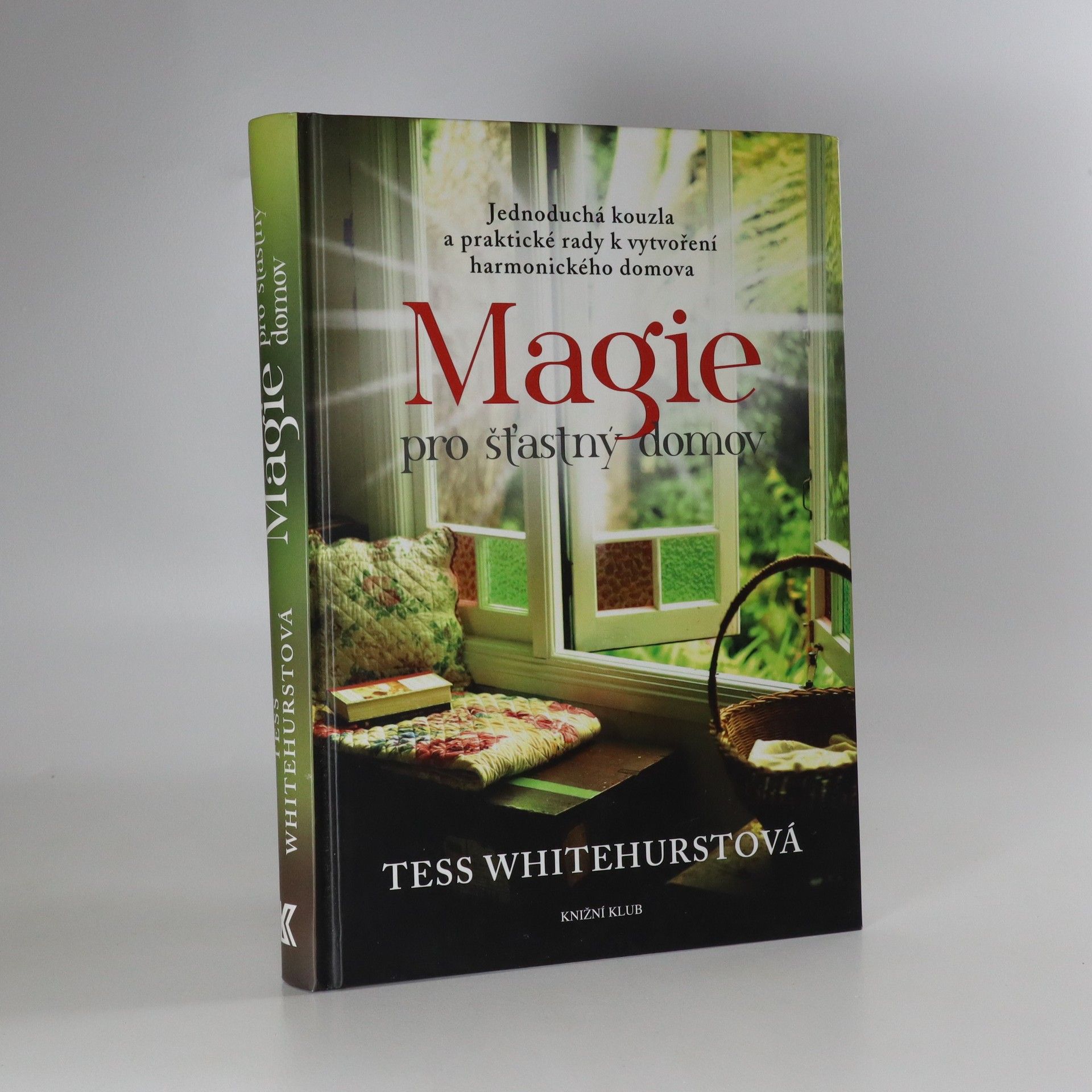Tess Whitehurst Magie pro šťastný domov