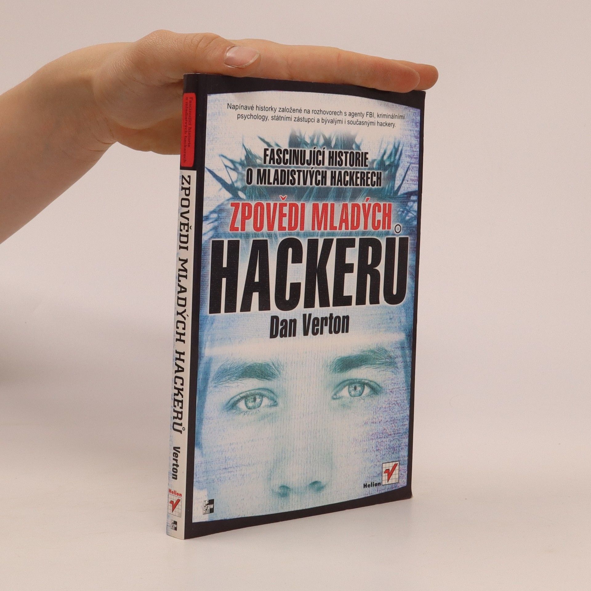 Dan Verton Zpovědi mladých hackerů