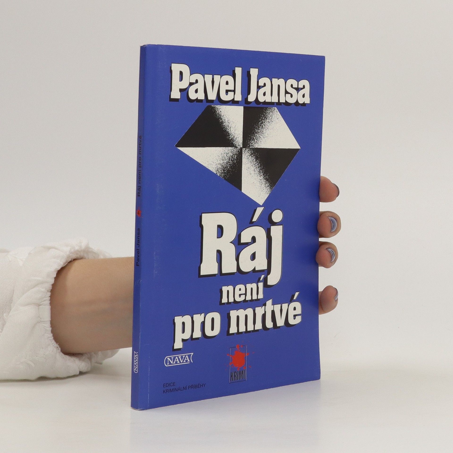 Pavel Jansa Ráj není pro mrtvé