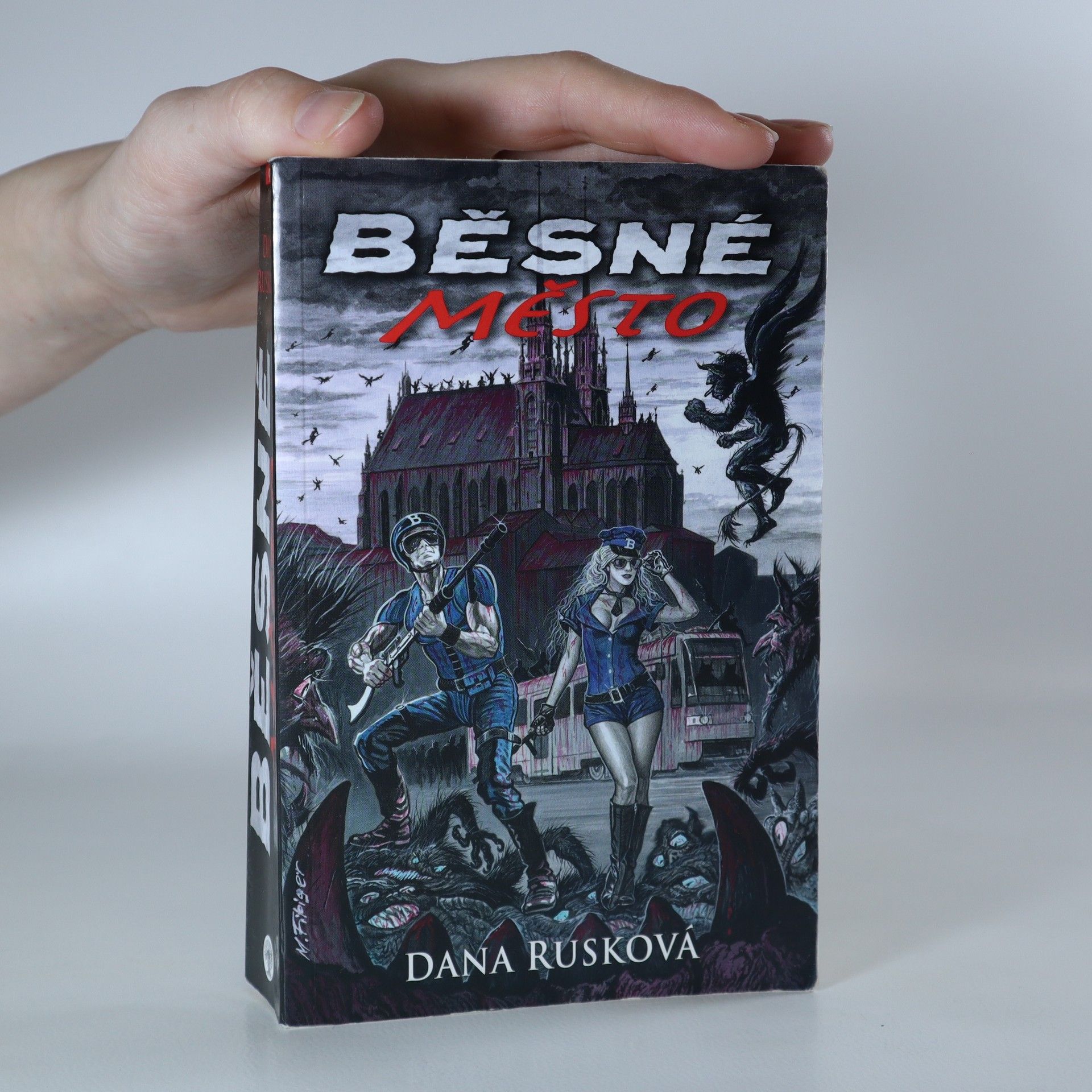 Dana Rusková Běsné město