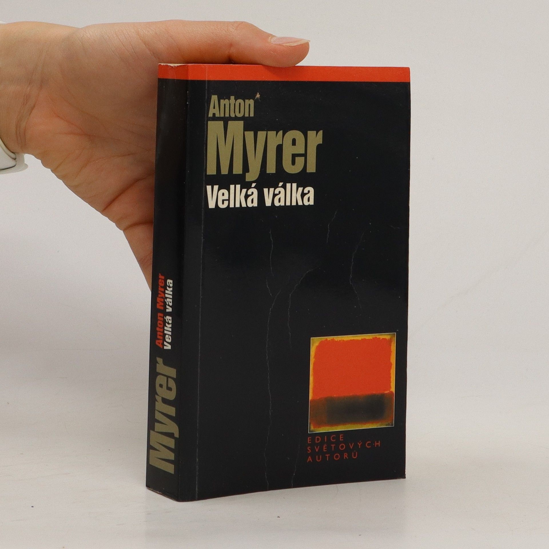 Anton Myrer Velká válka