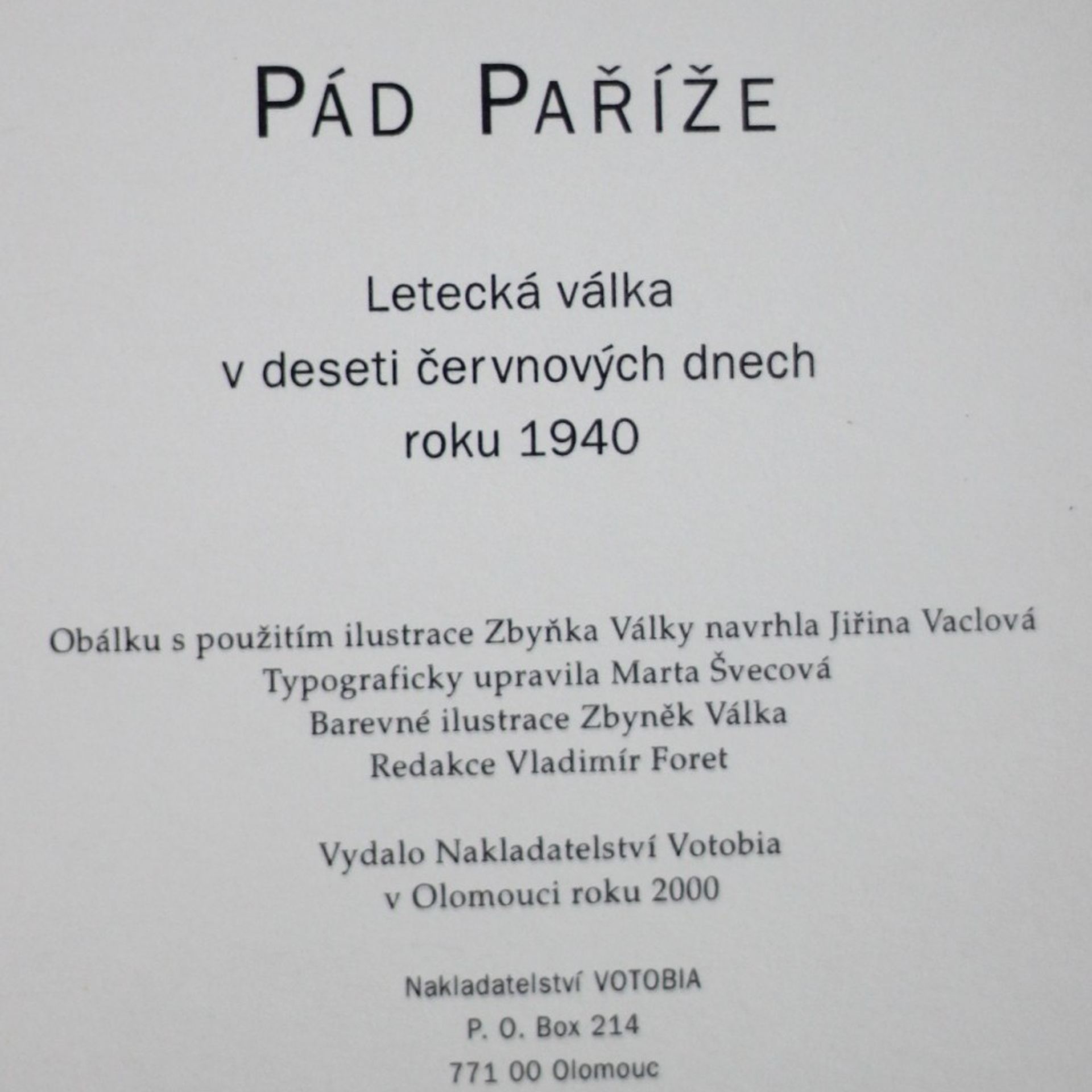 Miroslav Šnajdr Pád Paříže : letecká válka v deseti červnových dnech roku 1940