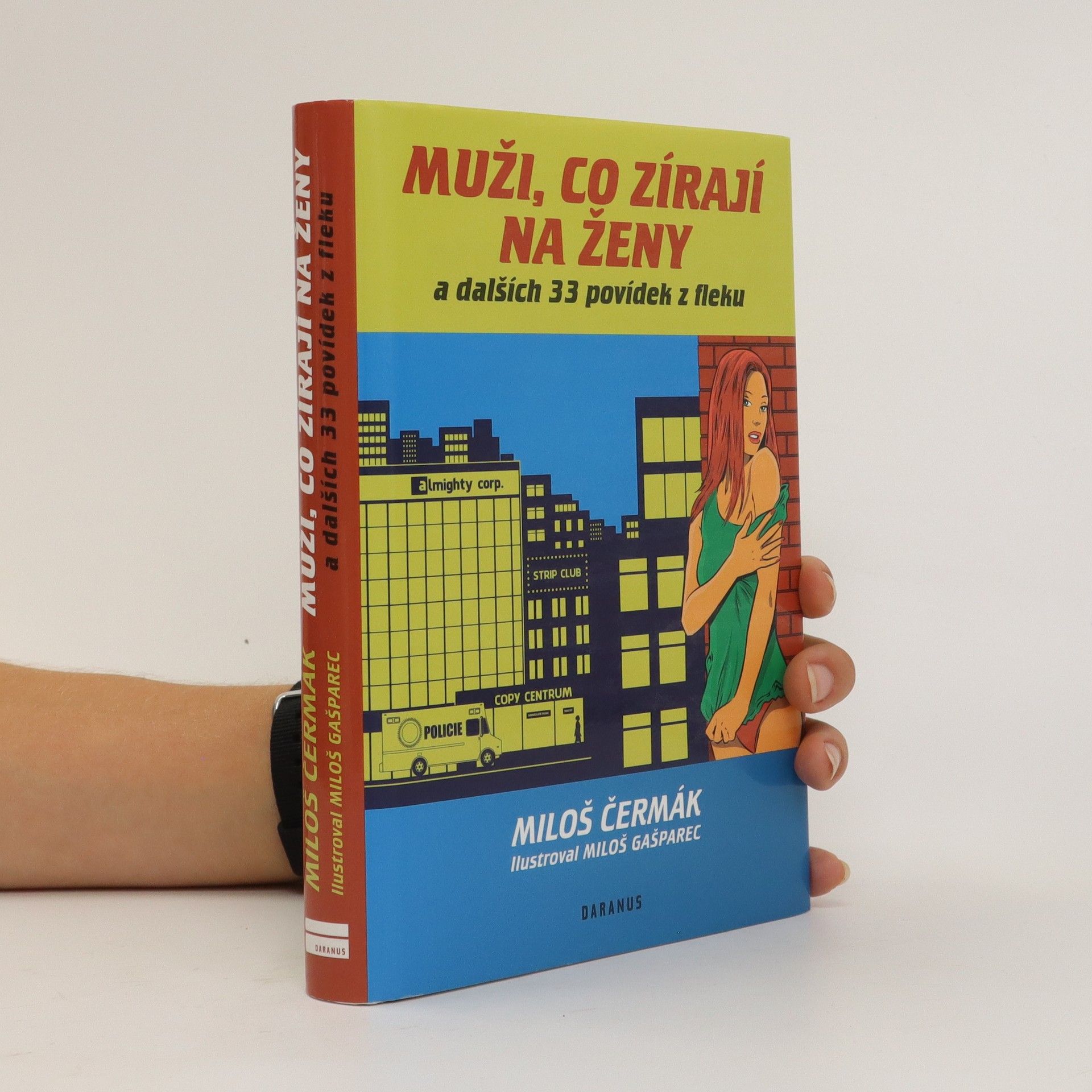 Miloš Čermák Muži, co zírají na ženy a dalších 33 povídek z fleku