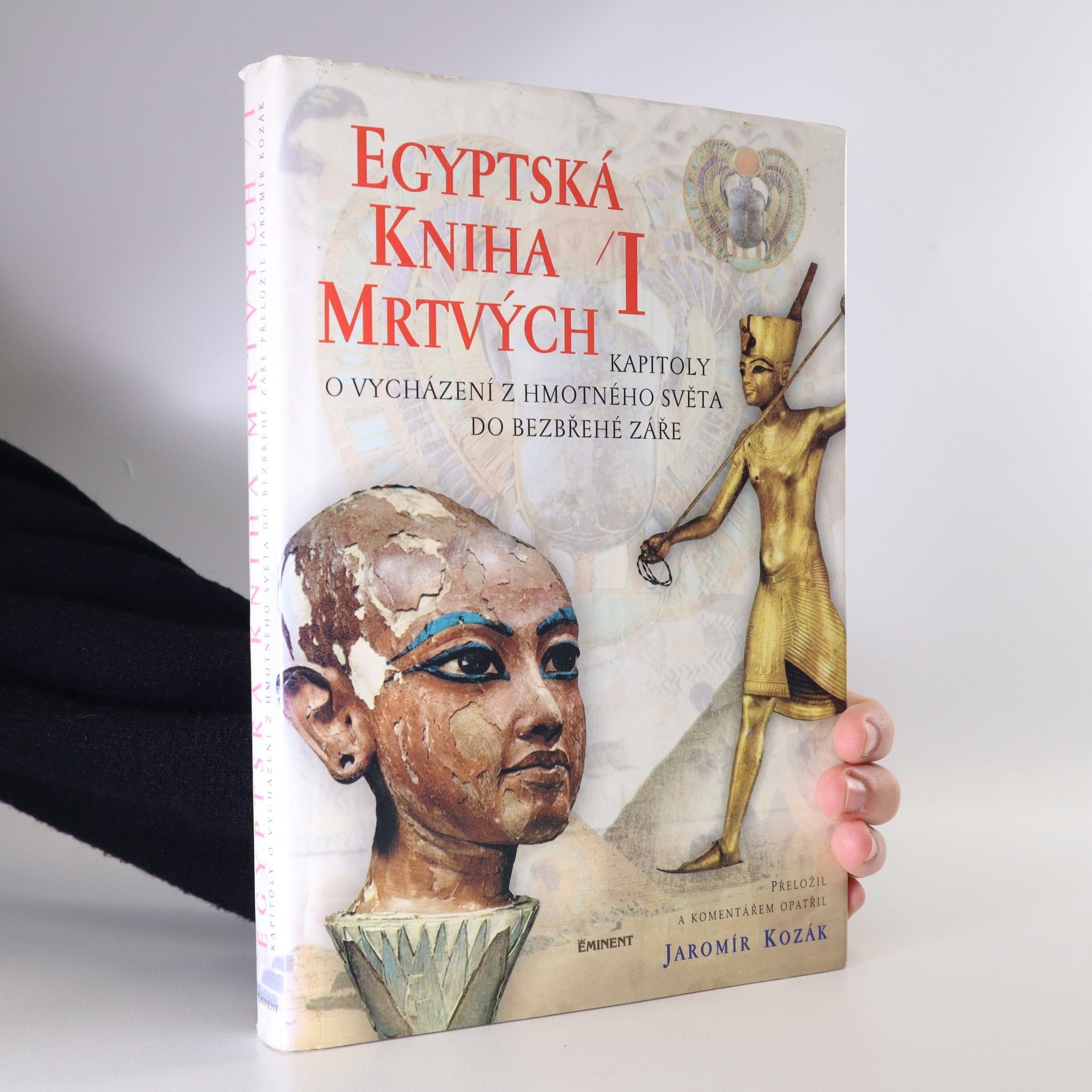 Jaromír Kozák Egyptská kniha mrtvých I.