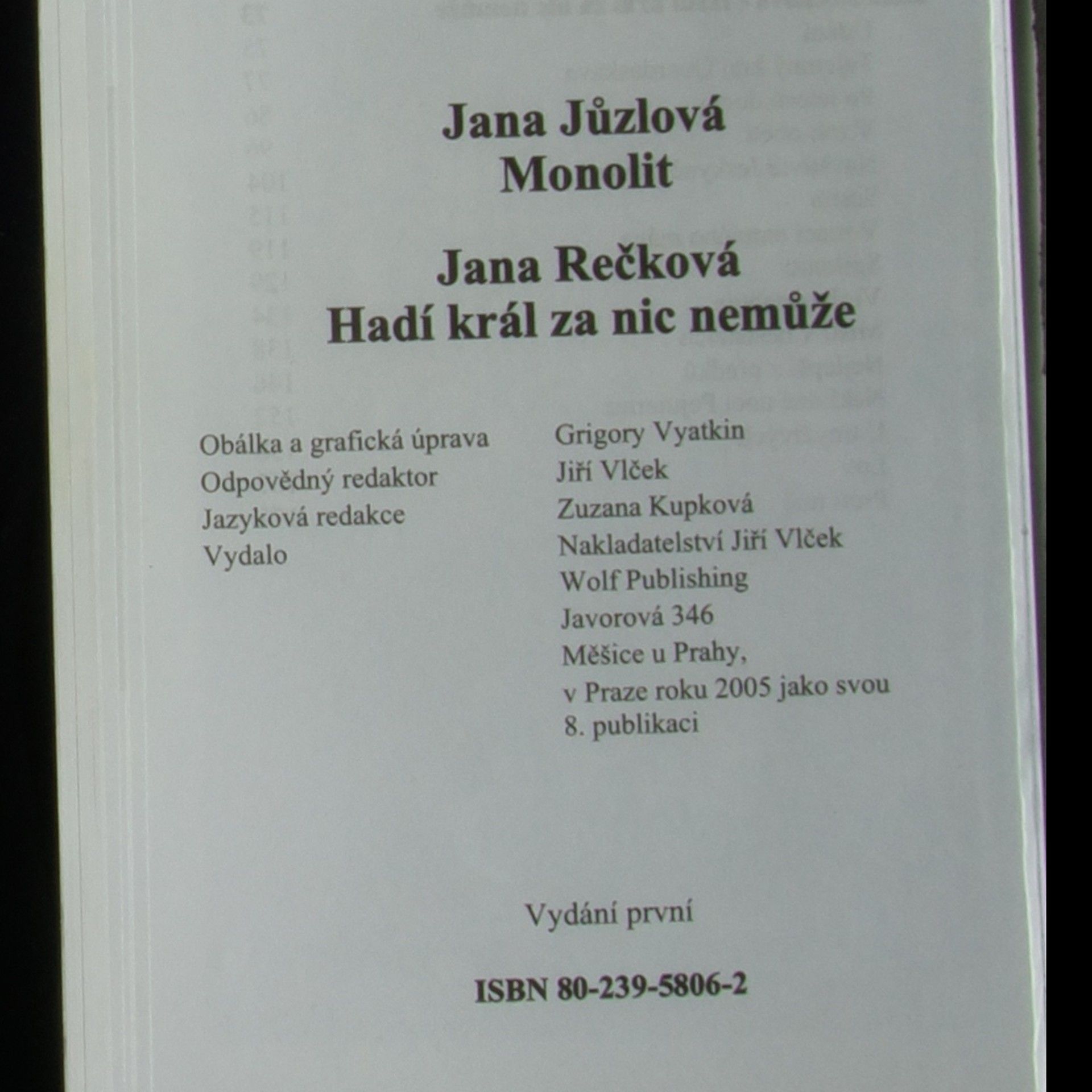 Jana Jůzlová 2x čaroděj v akci: Monolit, Hadí král za nic nemůže