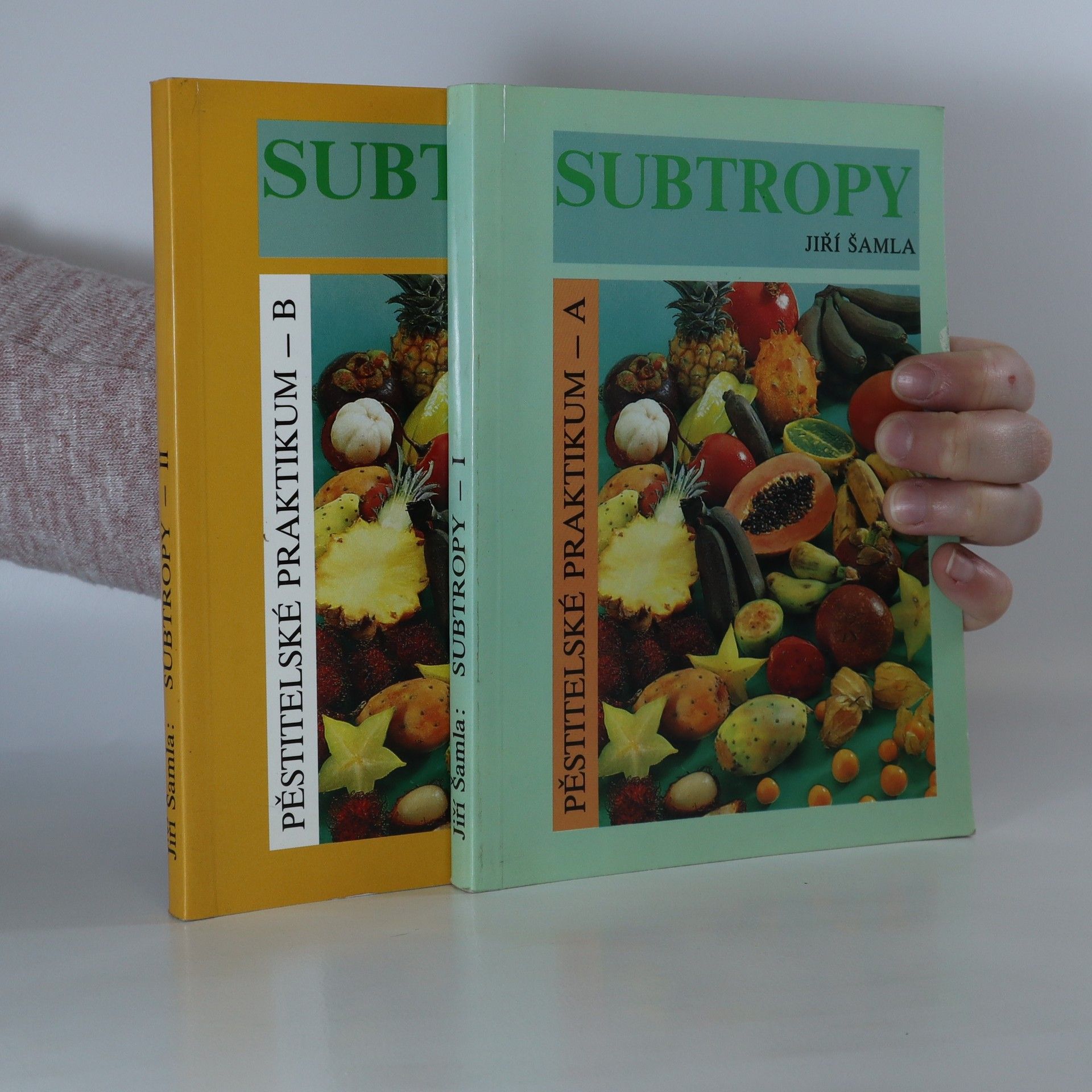 Jiří Šamla Subtropy I-II: pěstitelské praktikum A, B