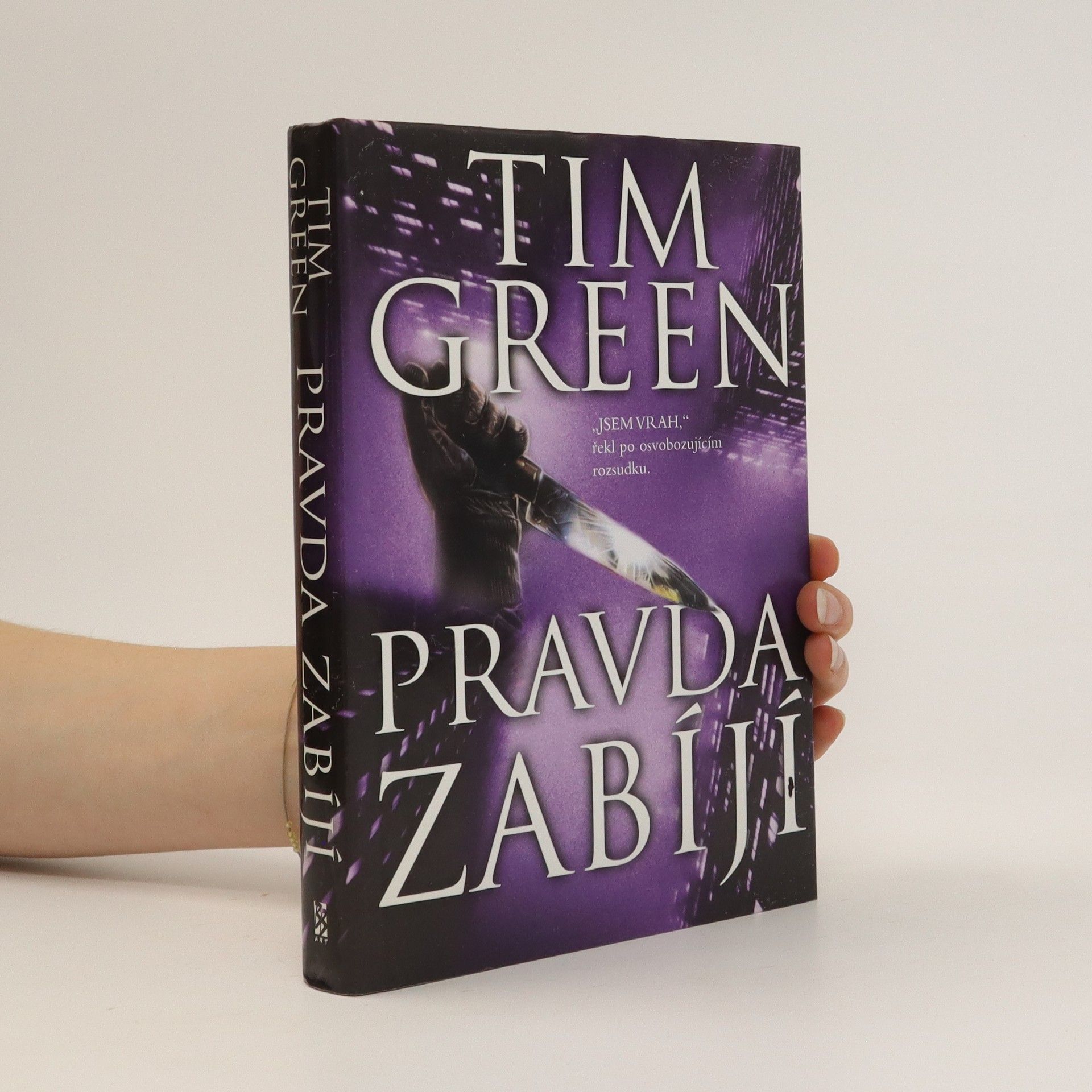 Tim Green Pravda zabíjí
