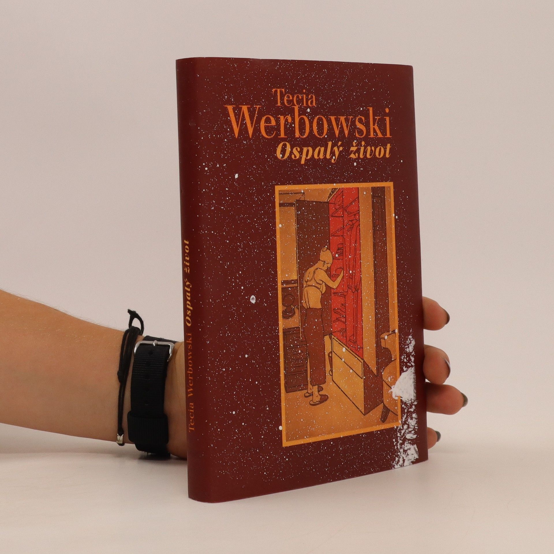Tecia Werbowski Ospalý život