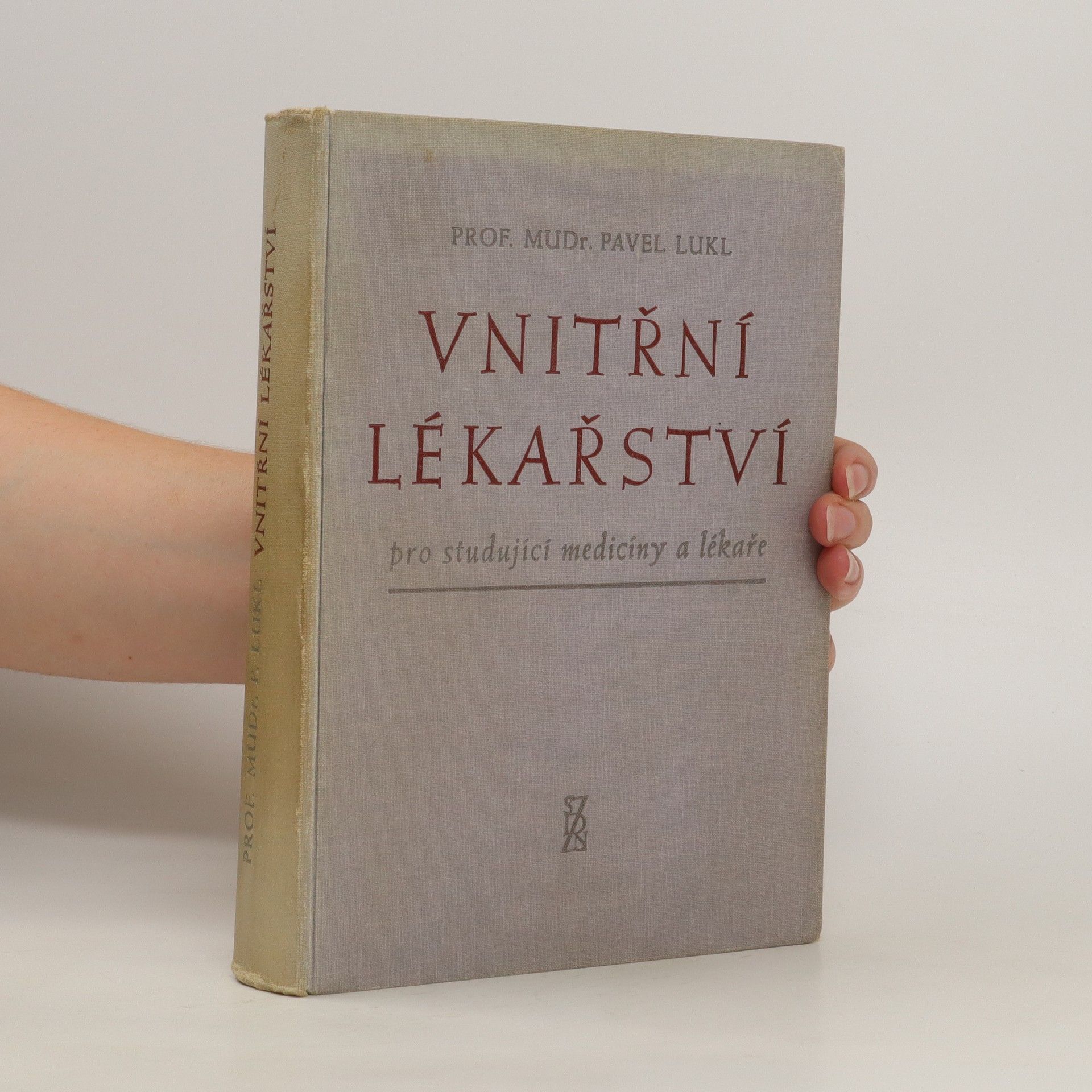 Pavel Lukl Vnitřní lékařství pro studující medicíny a lékaře