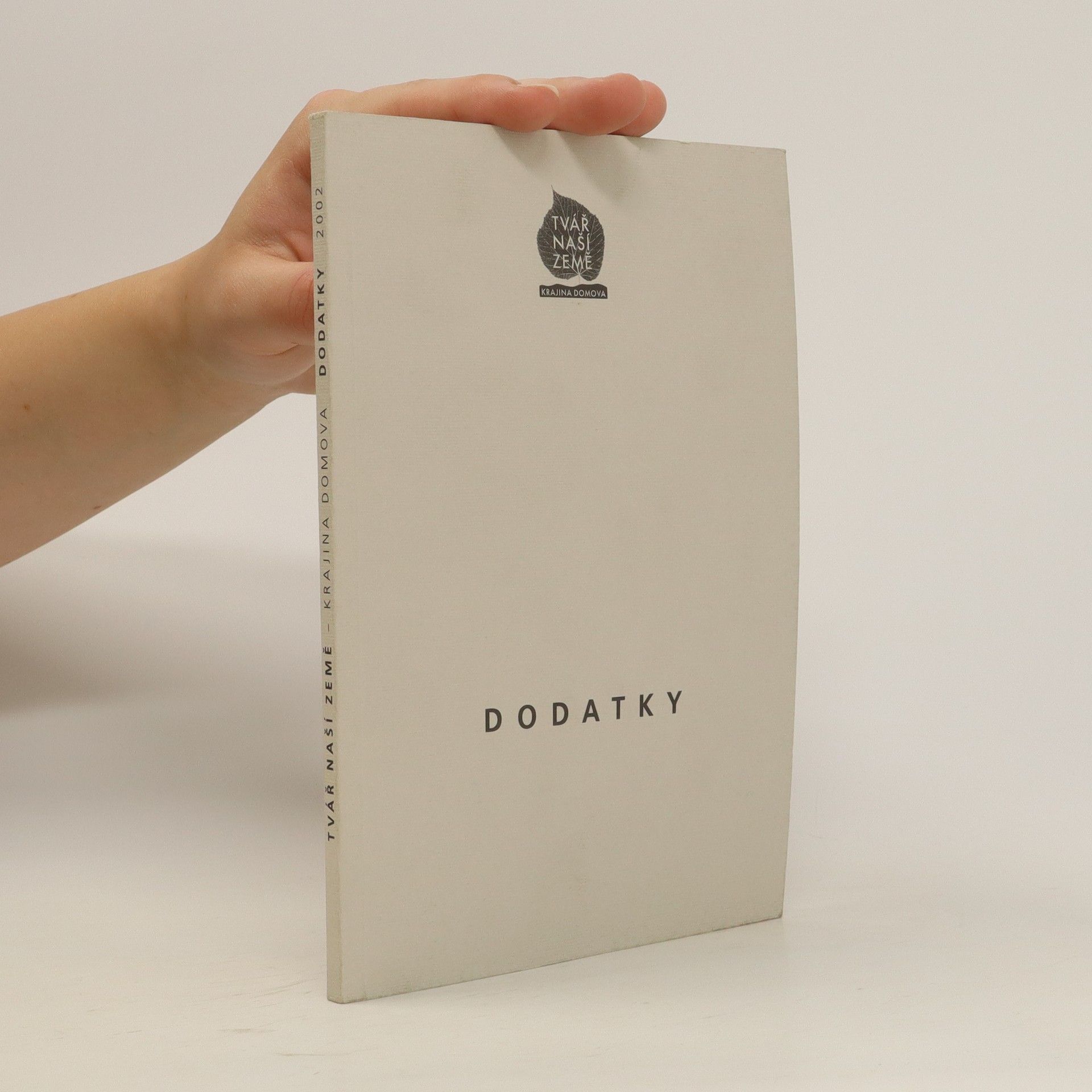 Česko Tvář naší země krajina domova Praha a. Průhonice Tvář naší země - krajina domova, dodatky