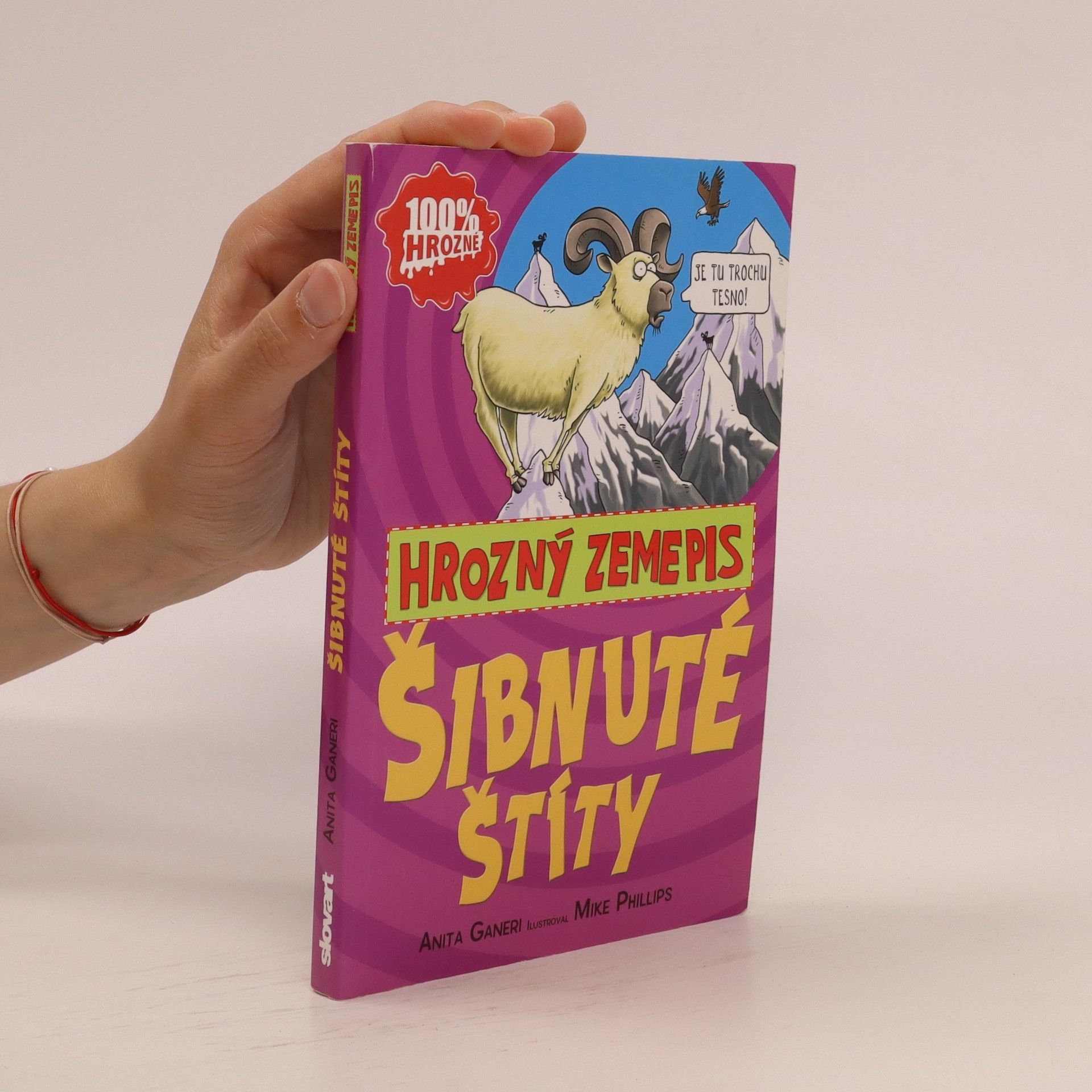 Anita Ganeri Šibnuté štíty