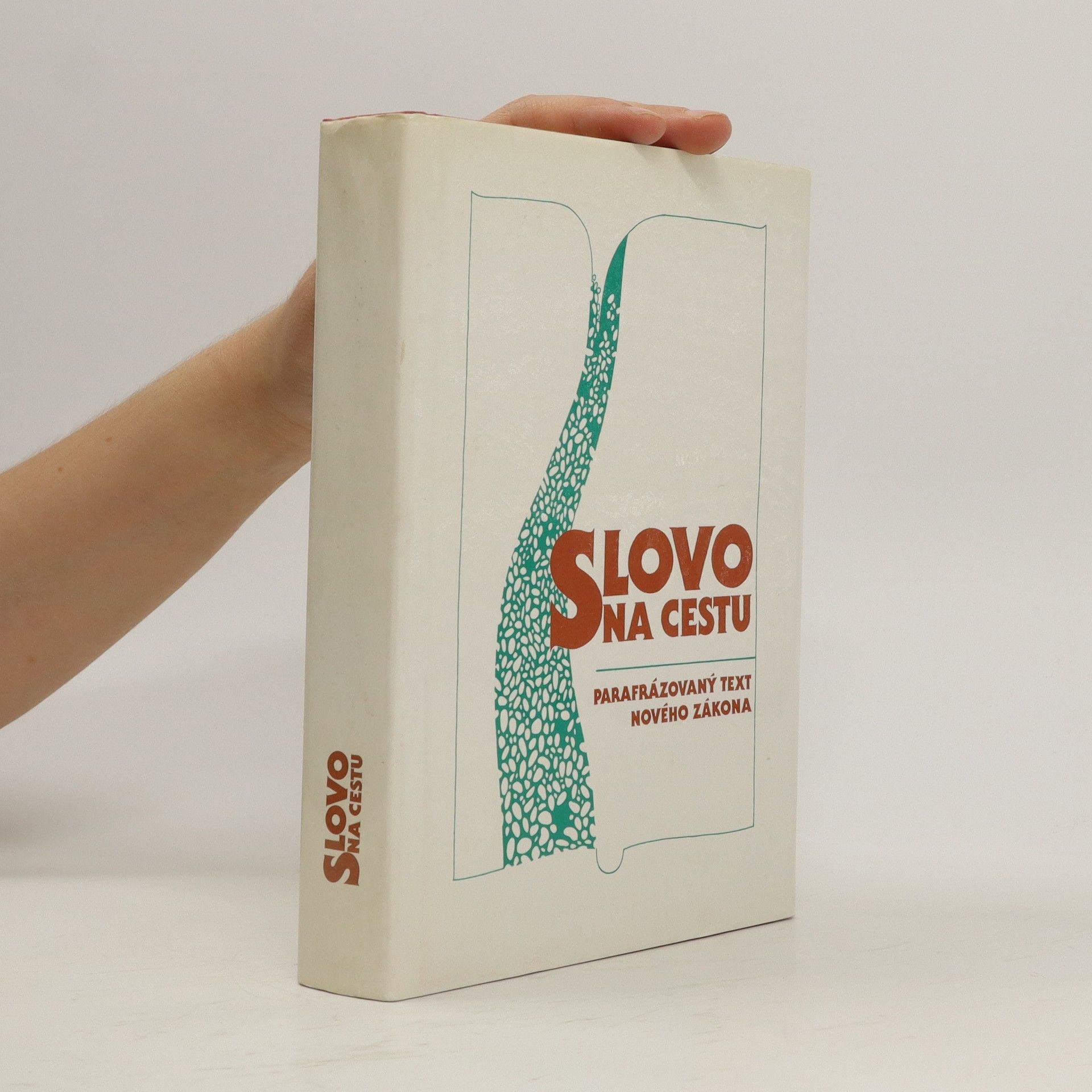 Jan Bárta Slovo na cestu. Parafrázovaný text Nového zákona