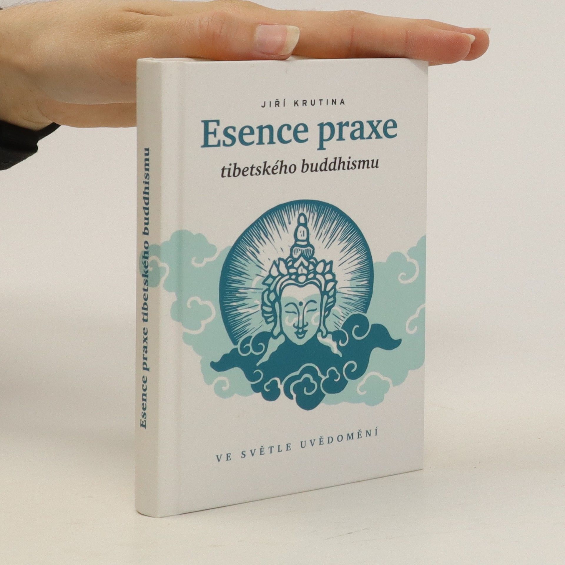 Jiří Krutina Esence praxe tibetského buddhismu