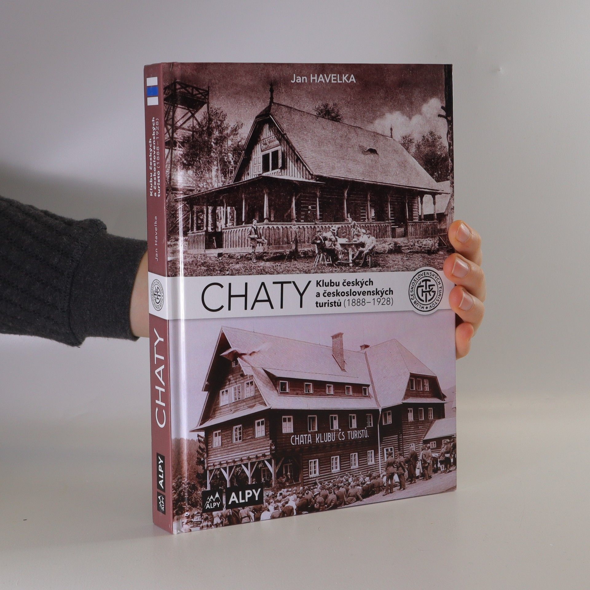 Jan Zahradník Havelka Chaty Klubu českých a československých turistů (1888-1928)