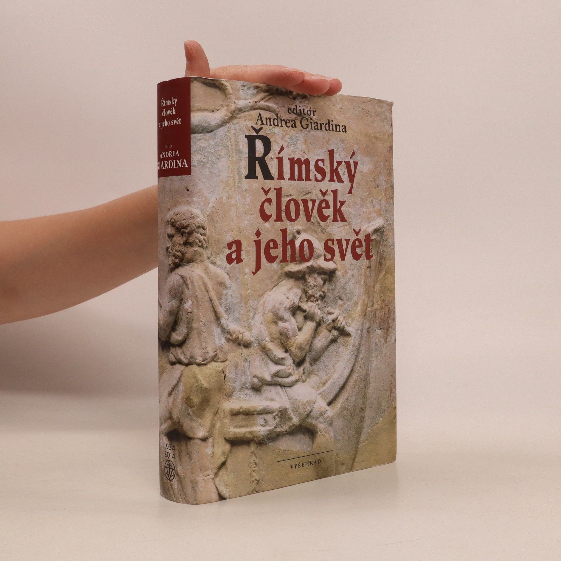 Andrea Giardina Římský člověk a jeho svět