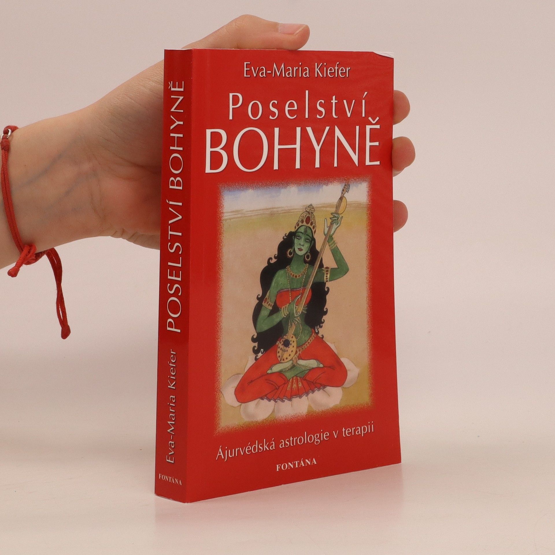 Eva Maria Kiefer Poselství bohyně