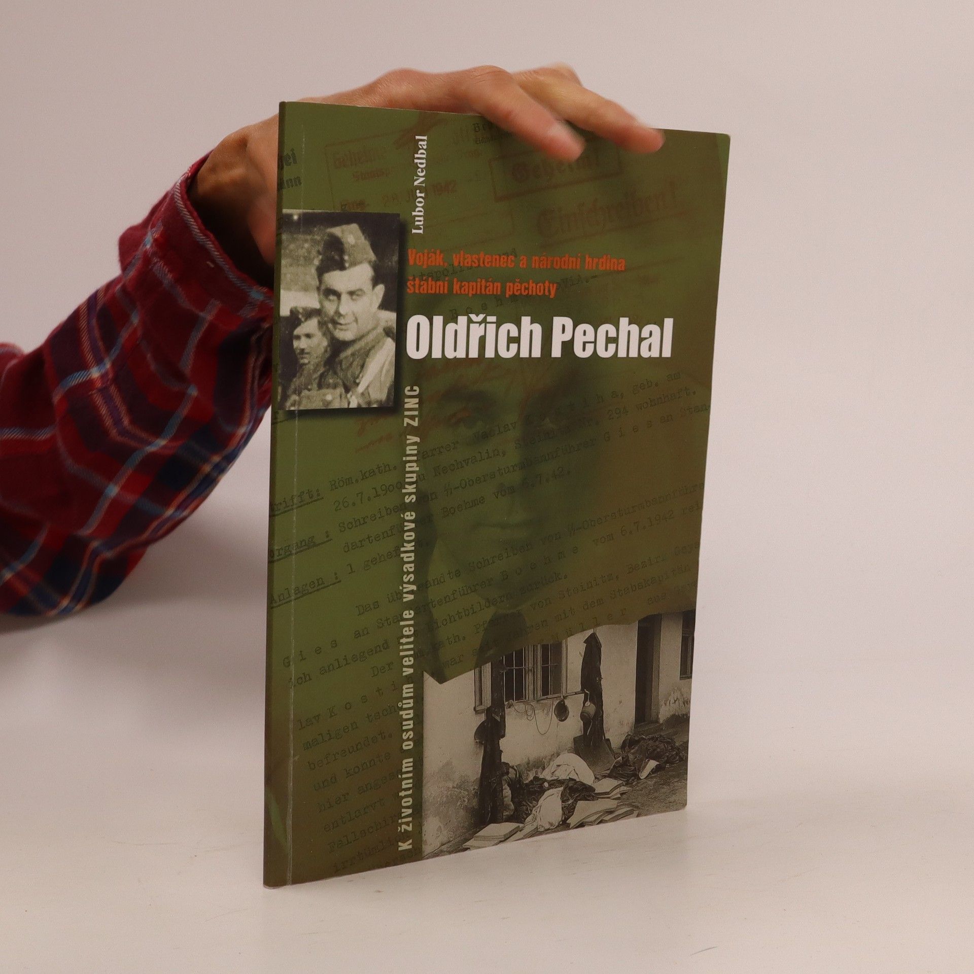 Lubor Nedbal Voják, vlastenec a národní hrdina štábní kapitán pěchoty Oldřich Pechal