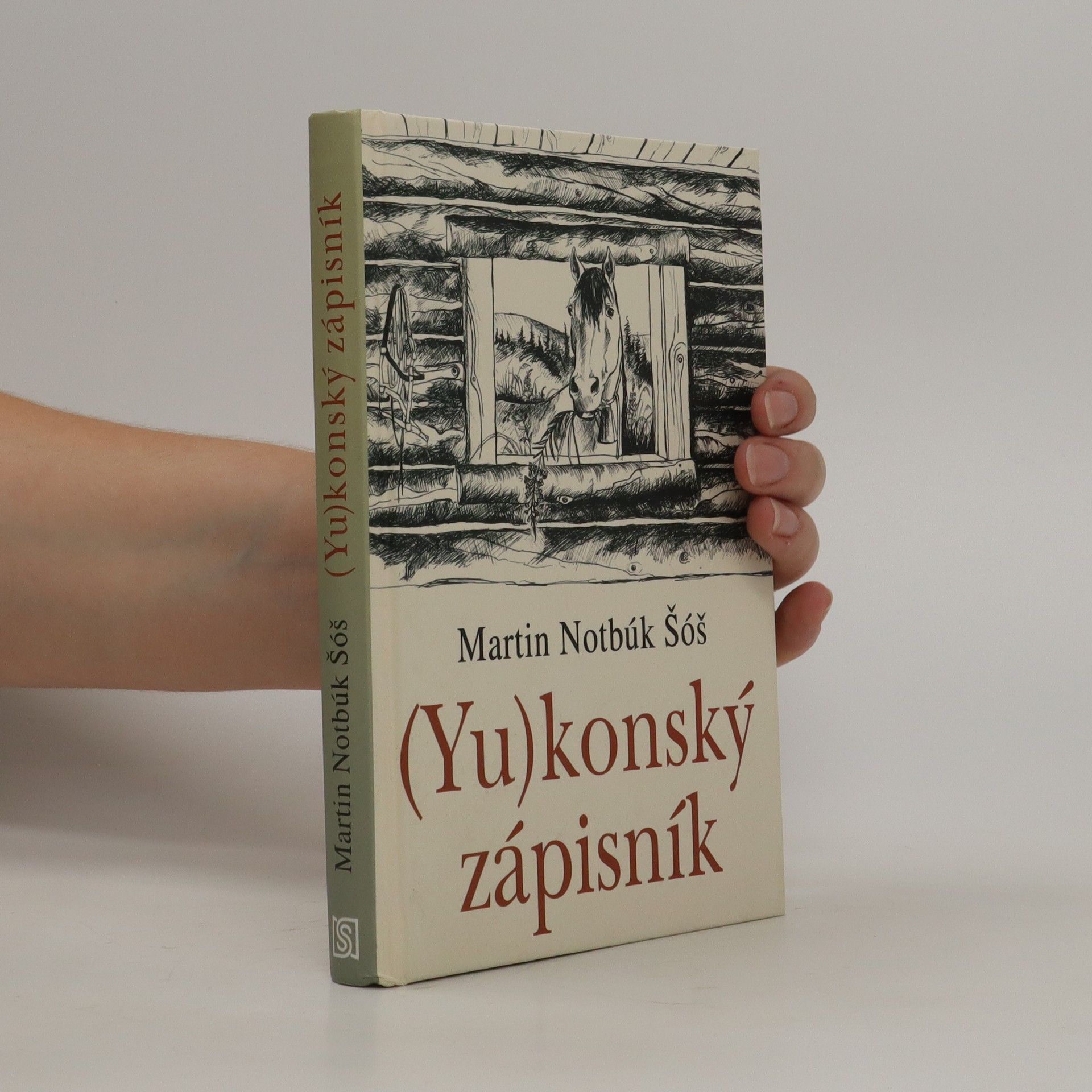 Šóš Martin Notbúk (Yu)konský zápisník