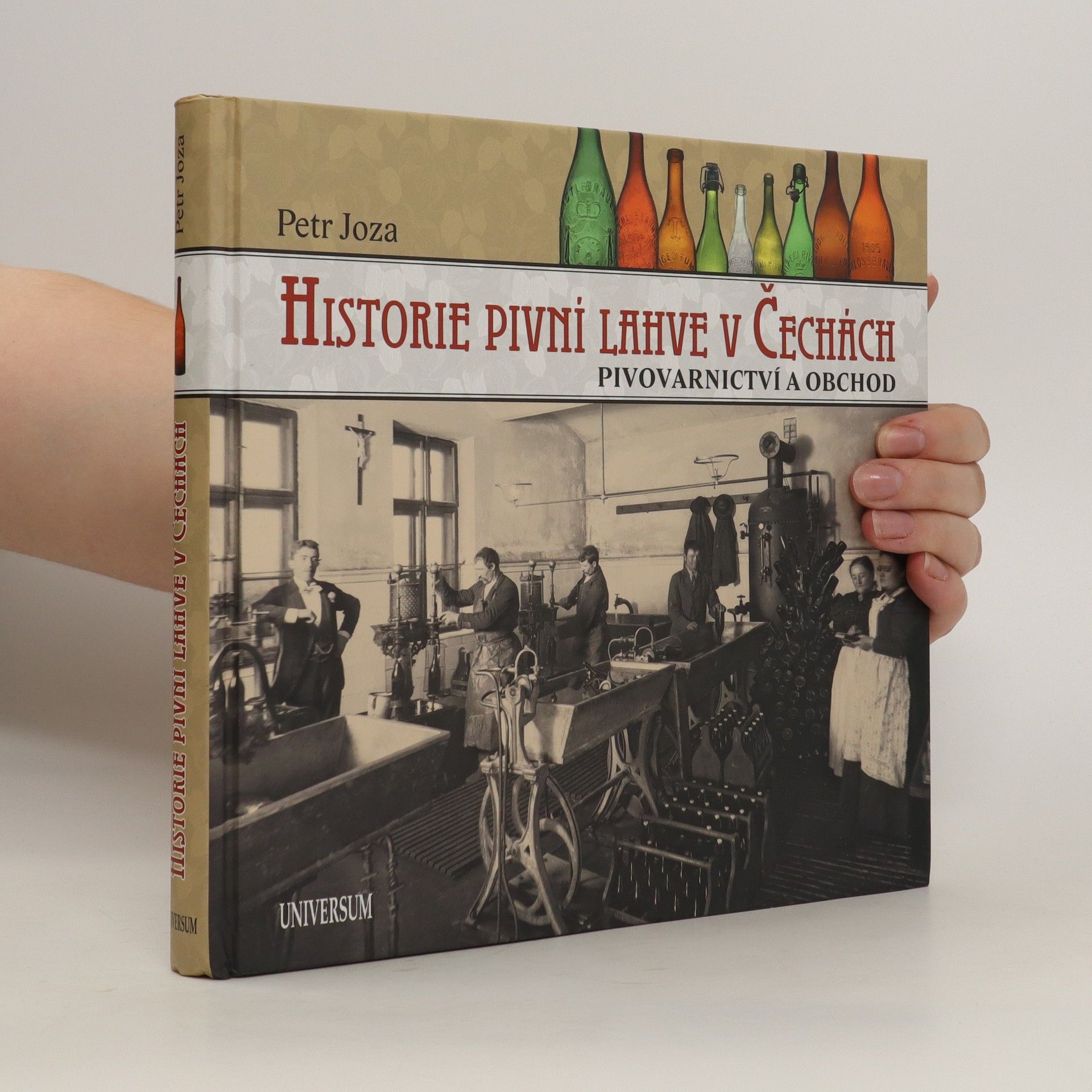 Petr Joza Historie pivní lahve v Čechách: Pivovarnictví a obchod