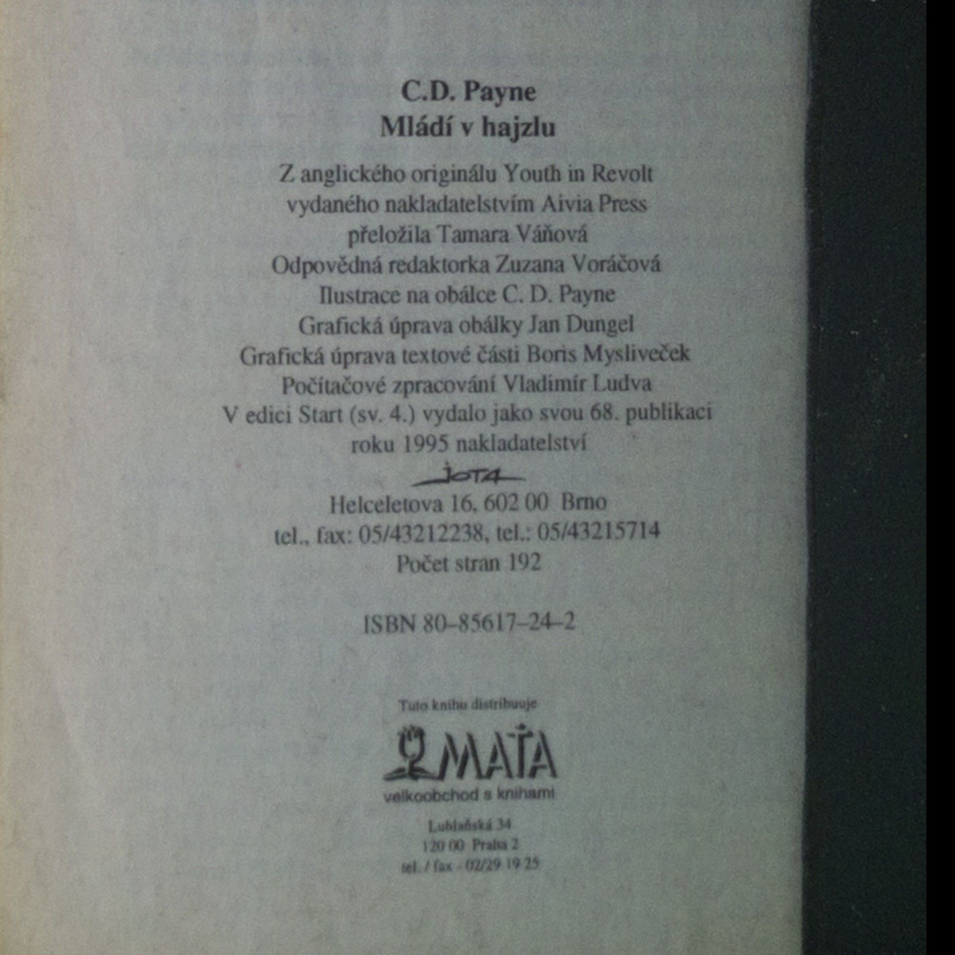C. Douglas Payne Mládí v hajzlu. 1-5.