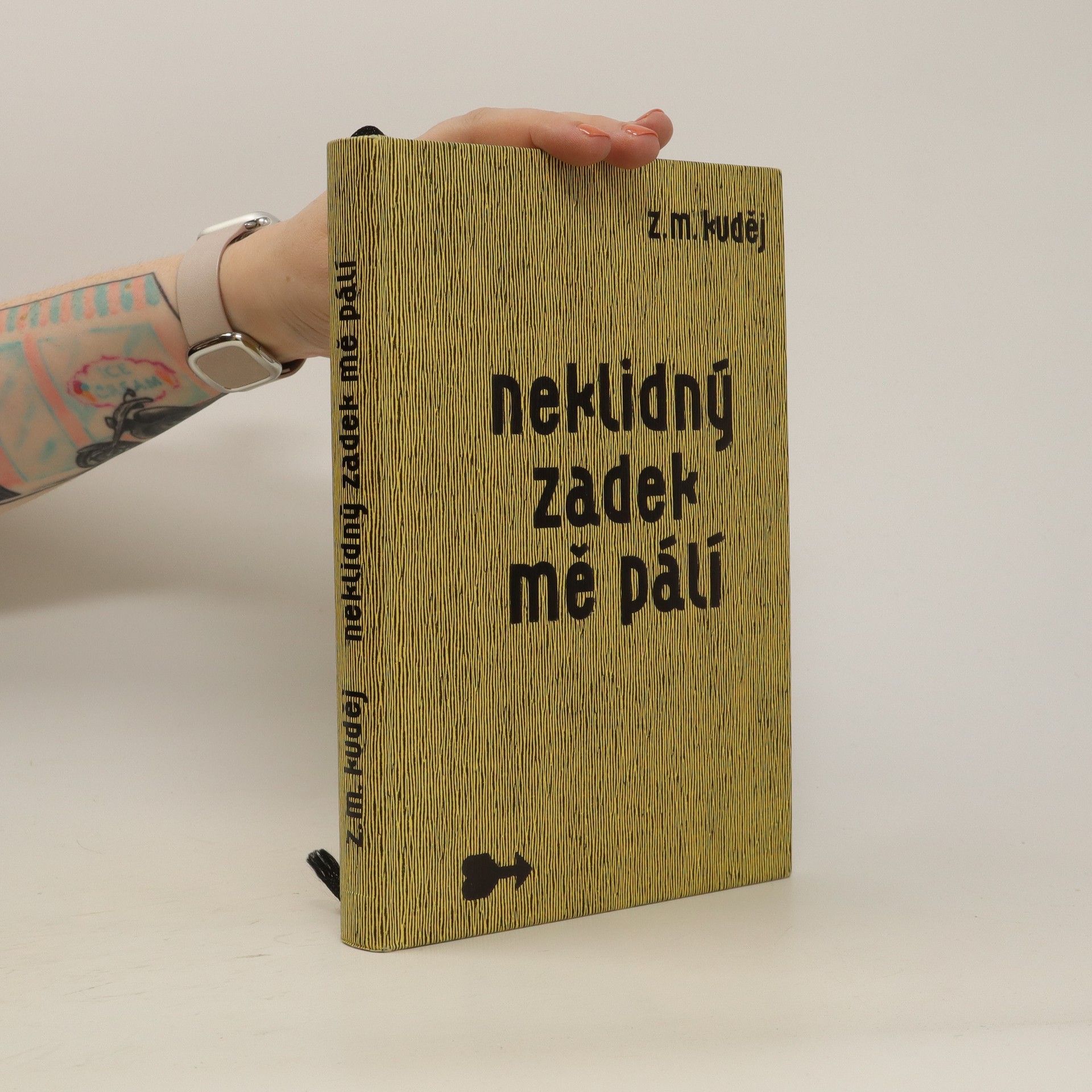 Zdeněk Matěj Kuděj Neklidný zadek mě pálí