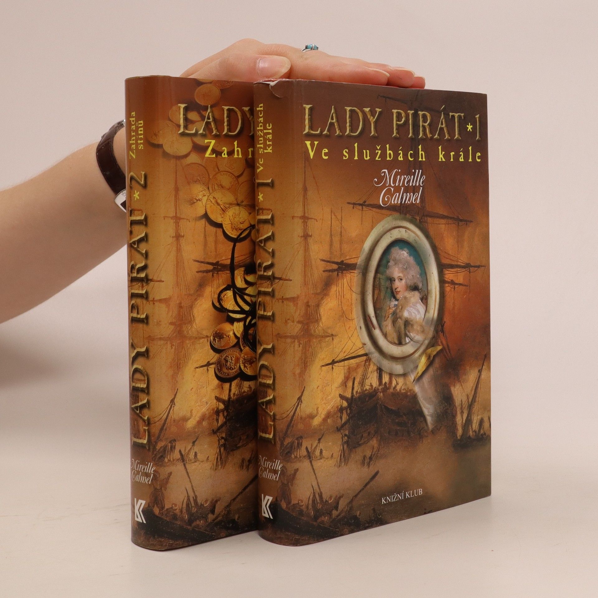 Mireille Calmel Lady pirát. 1. a 2. díl. Ve službách krále. Zahrada stínů