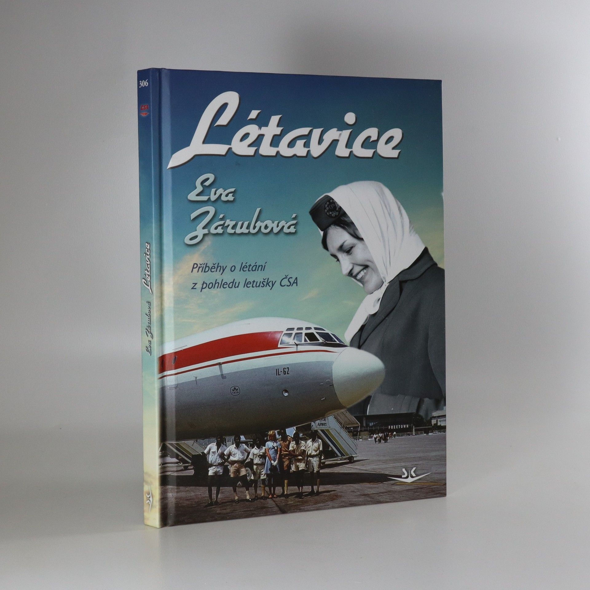 Eva Zárubová Létavice. Příběhy o létání z pohledu letušky ČSA