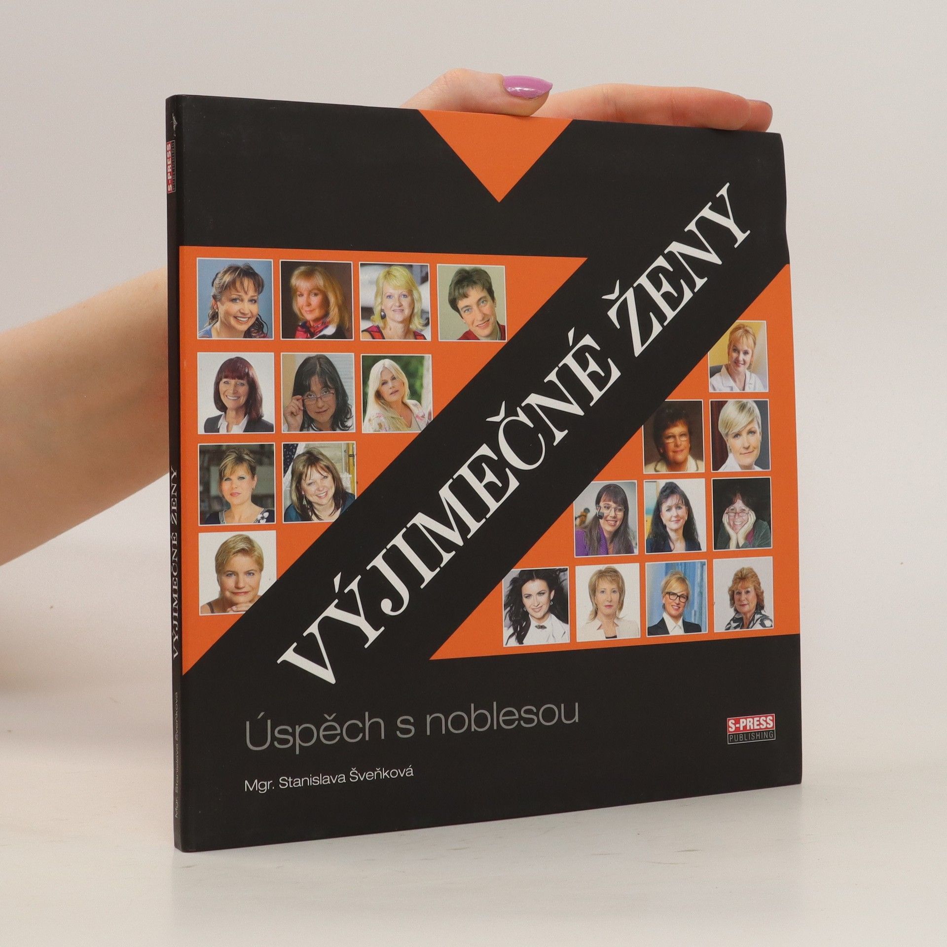 Stanislava Šveňková Výjimečné ženy. Úspěch s noblesou