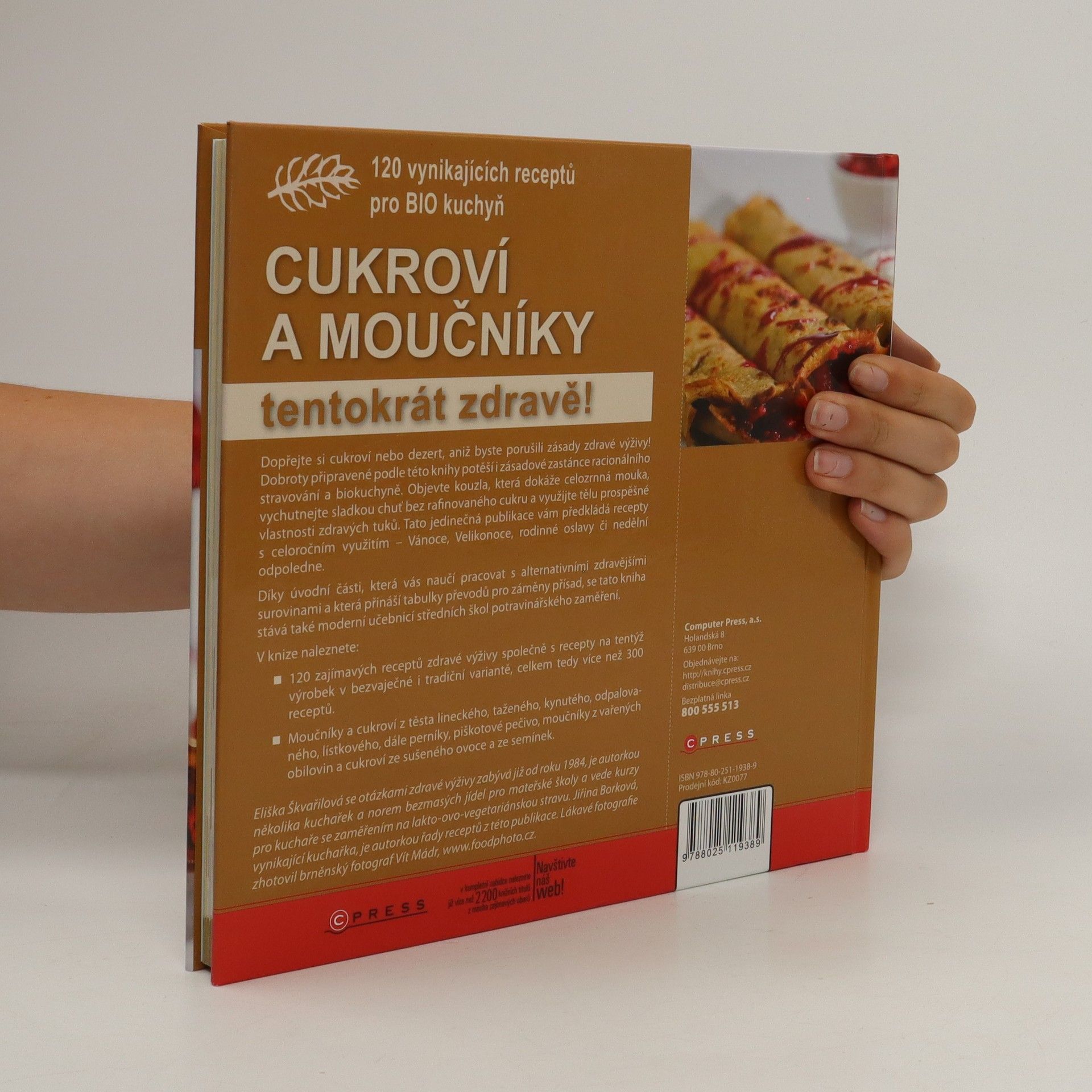Eliška Škvařilová Moučníky a cukroví, tentokrát zdravě