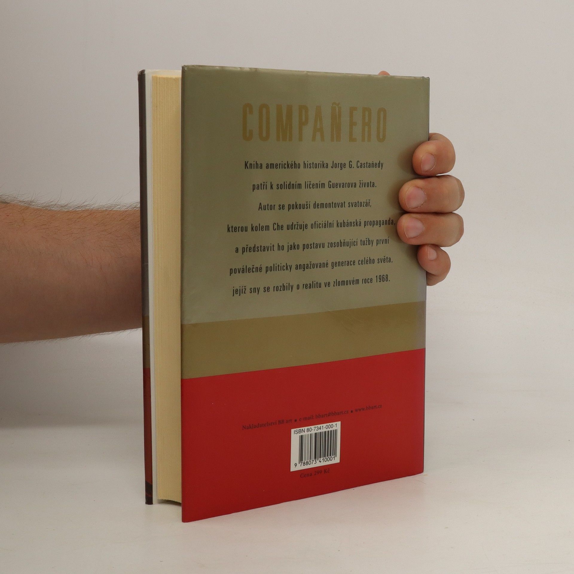 Jorge G. Castañeda Compañero : život a smrt Che Guevary