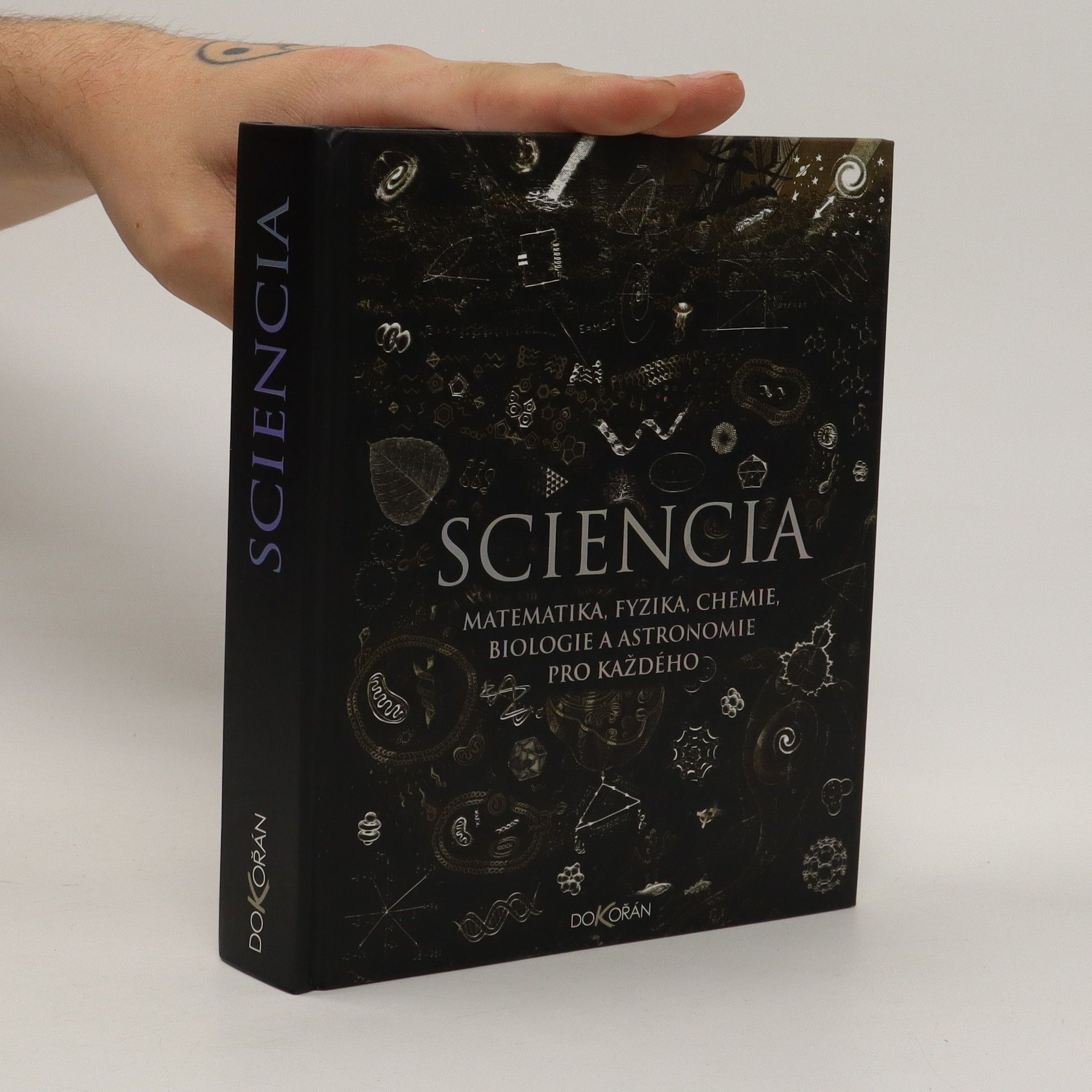 Burkard Polster Sciencia: Matematika, fyzika, chemie, biologie a astronomie pro každého