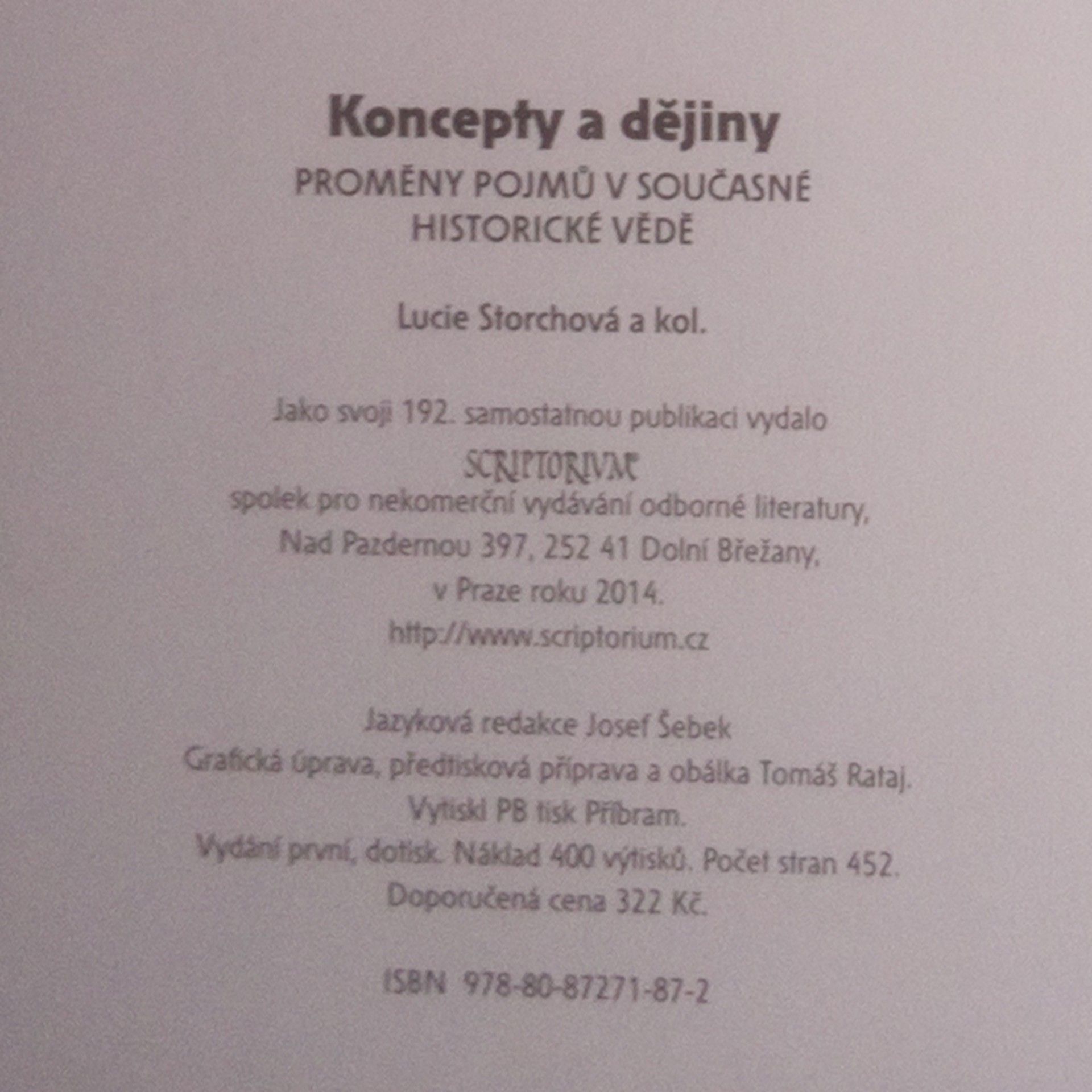 Lucie Storchová Koncepty a dějiny. Proměny pojmů v současné historické vědě