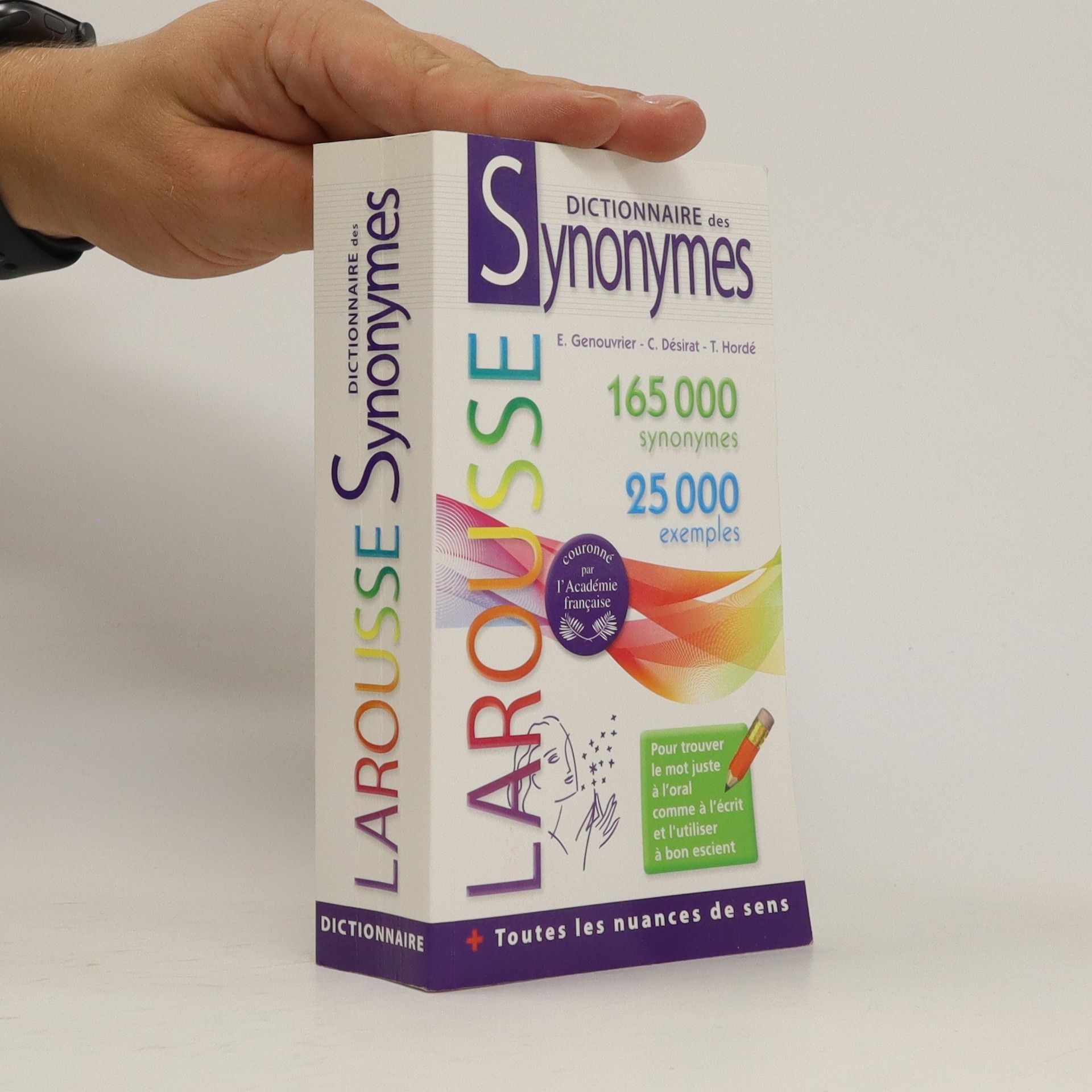 Kolektiv autorů Dictionnaire des synonymes : 165000 synomymes, 25000 exemples