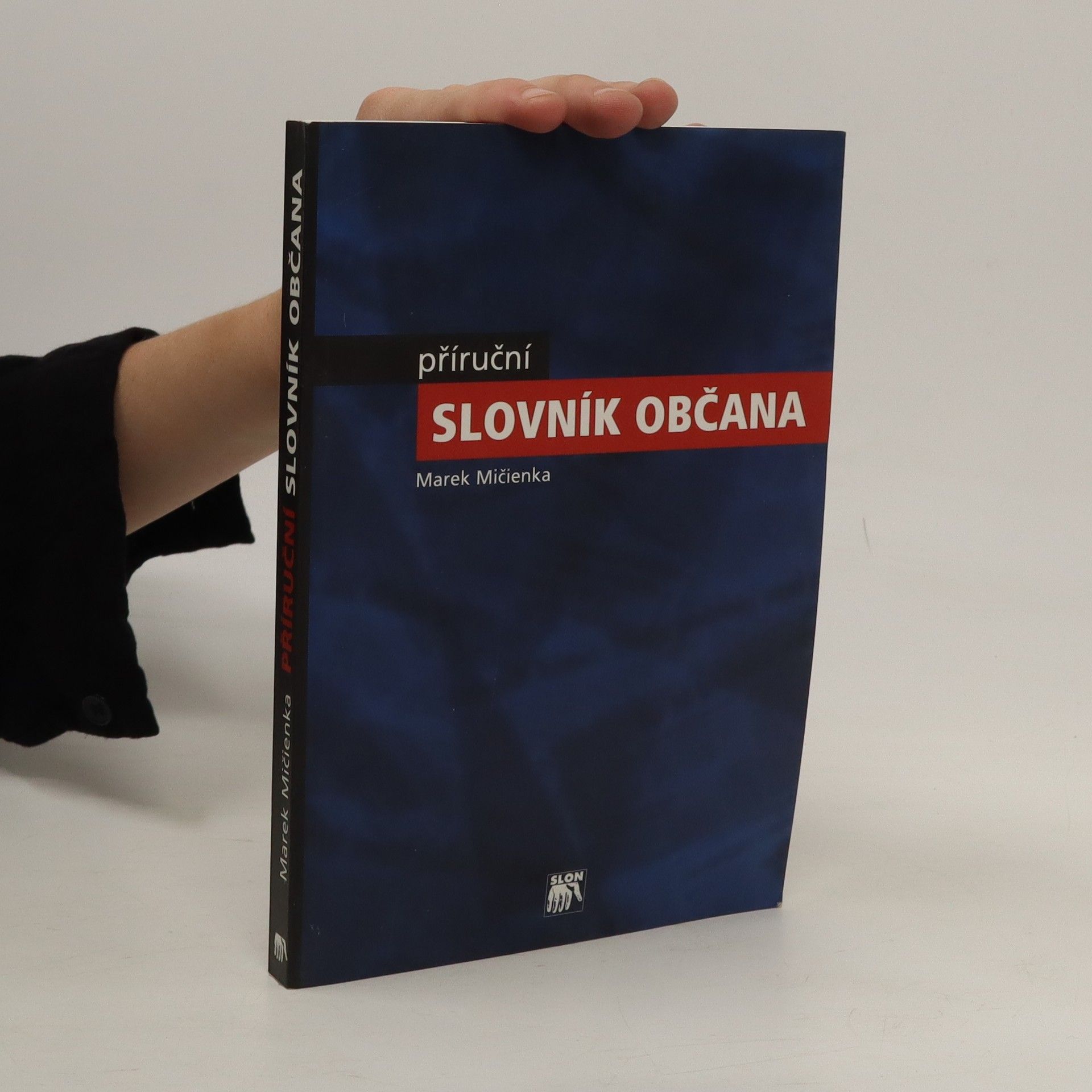 Marek Mičienka Přiruční slovník občana