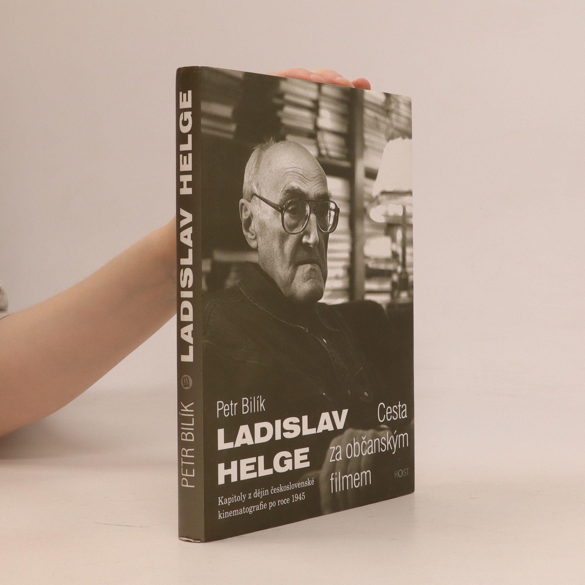 Petr Bilík Ladislav Helge - Cesta za občanským filmem