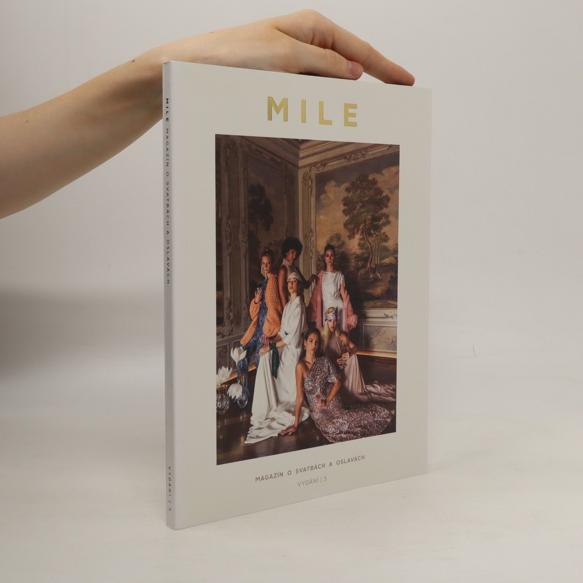 Kolektiv autorů MILE 5: magazín o svatbách a oslavách