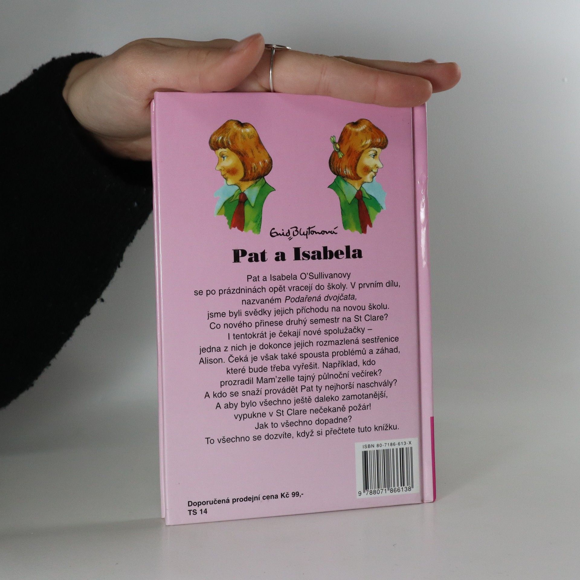 Enid Blyton Dvojčata Pat a Isabela: Druhý ze série příběhů ze školy St. Clare